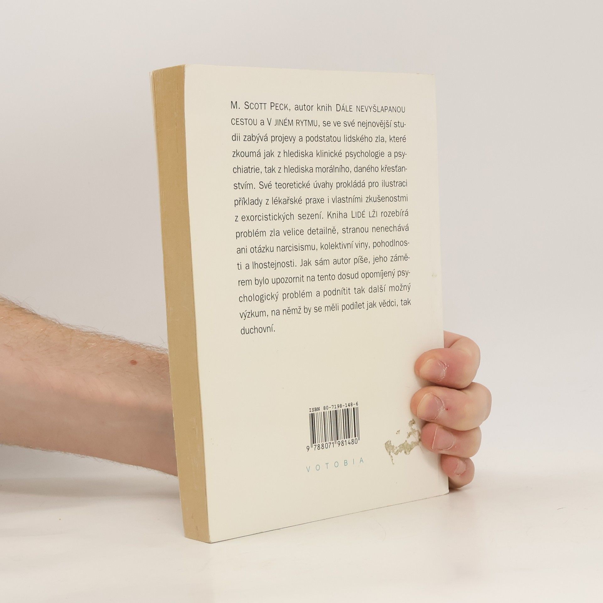 M. Scott Morgan Scott Peck Lidé lži. Psychologie lidského zla