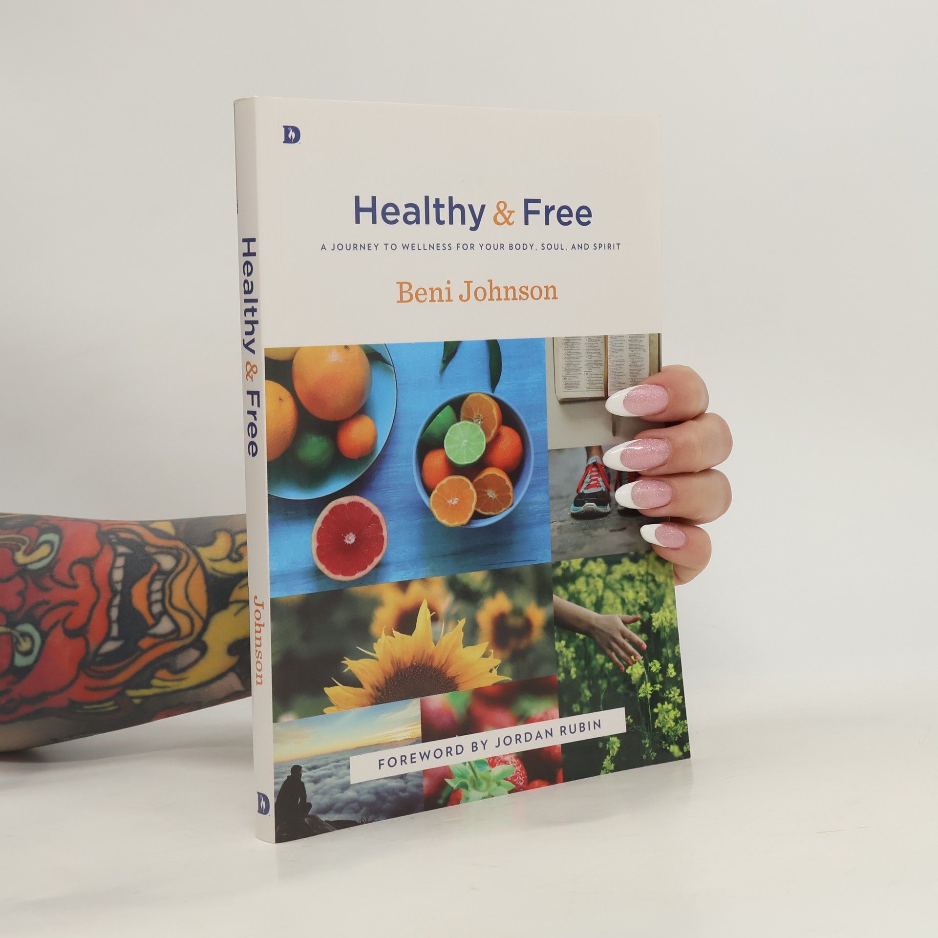 Jordan Rubin Healthy and Free: A Journey to Wellness for Your Body, Soul, and Spirit