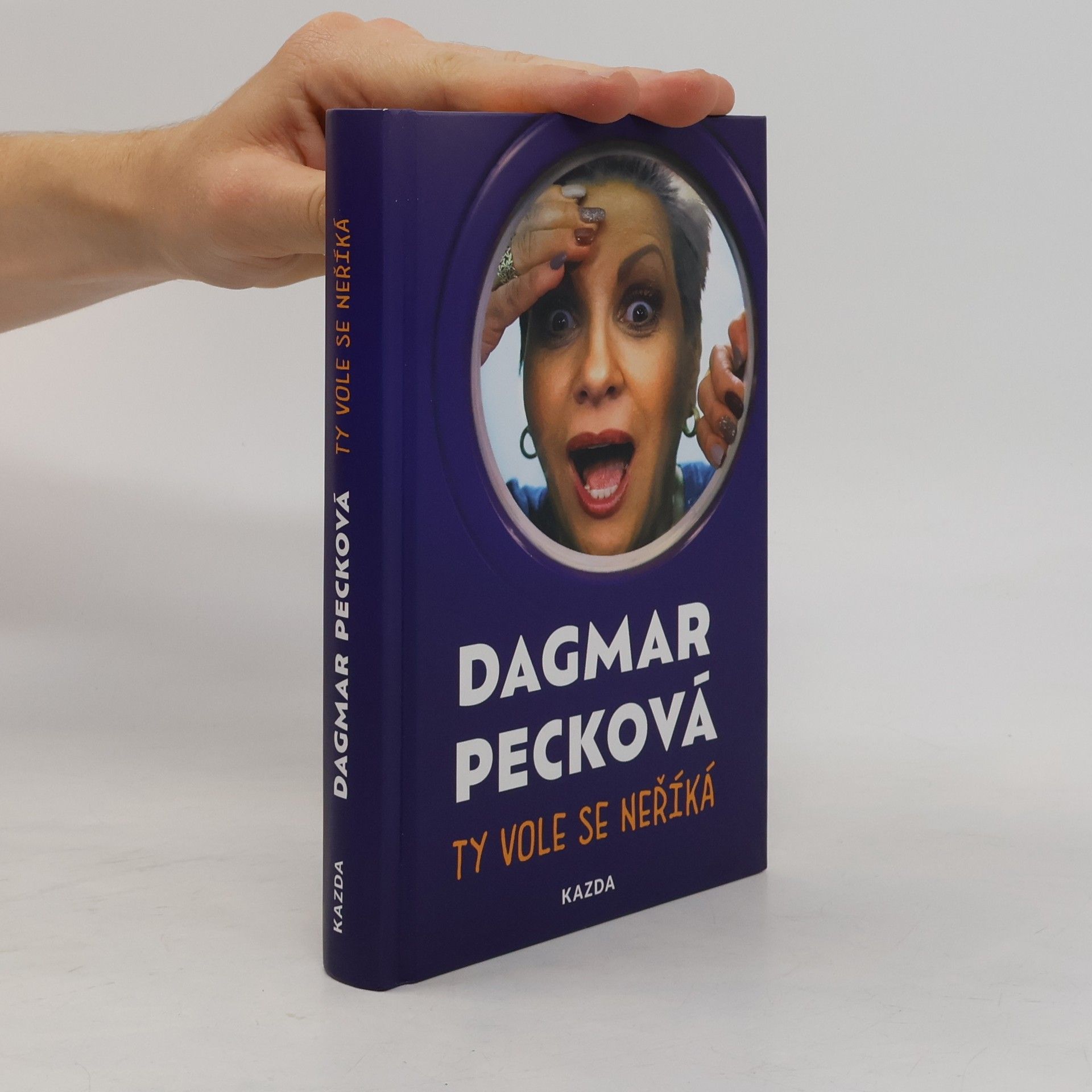 Dagmar Pecková Ty vole se neříká