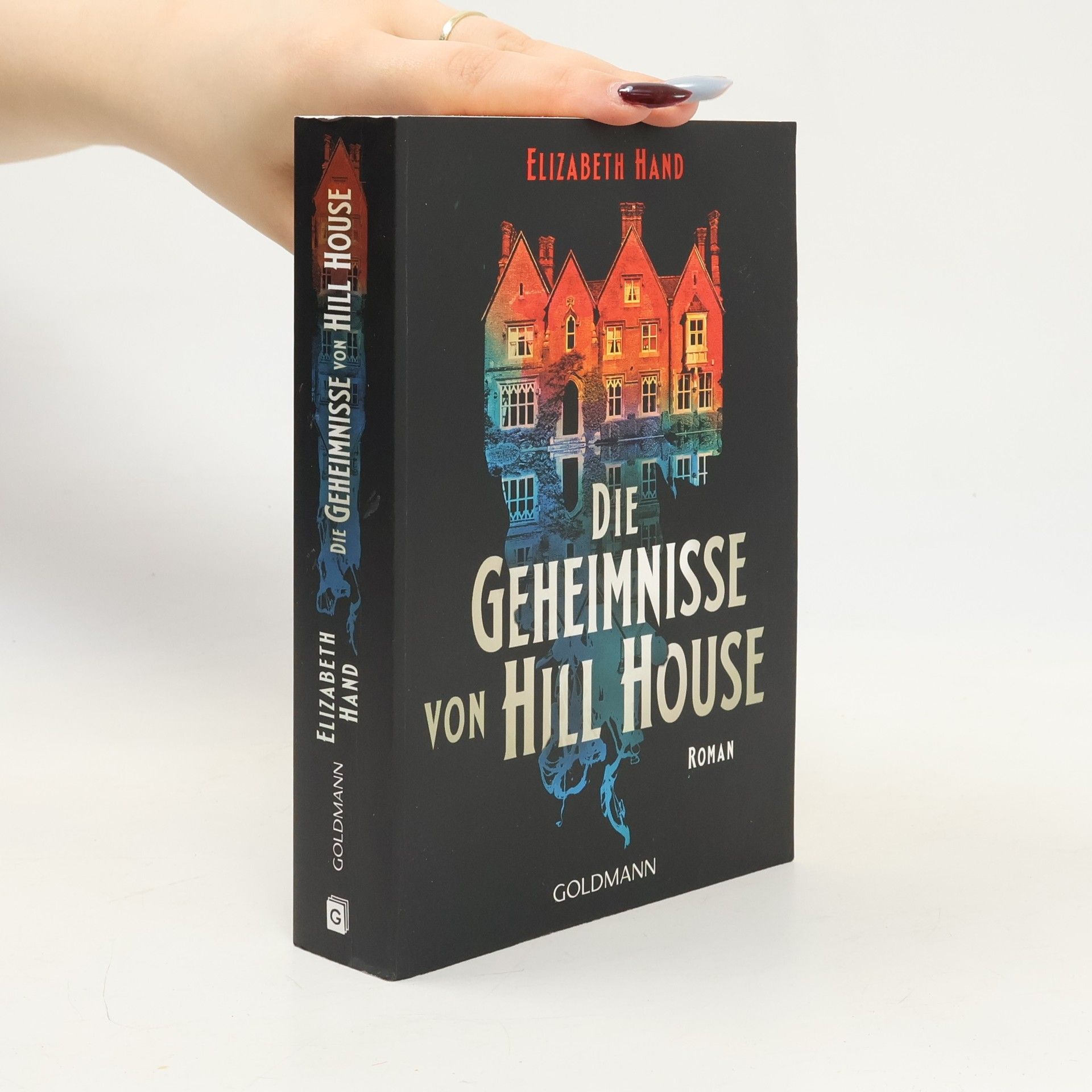 Elizabeth Hand Die Geheimnisse von Hill House. Roman