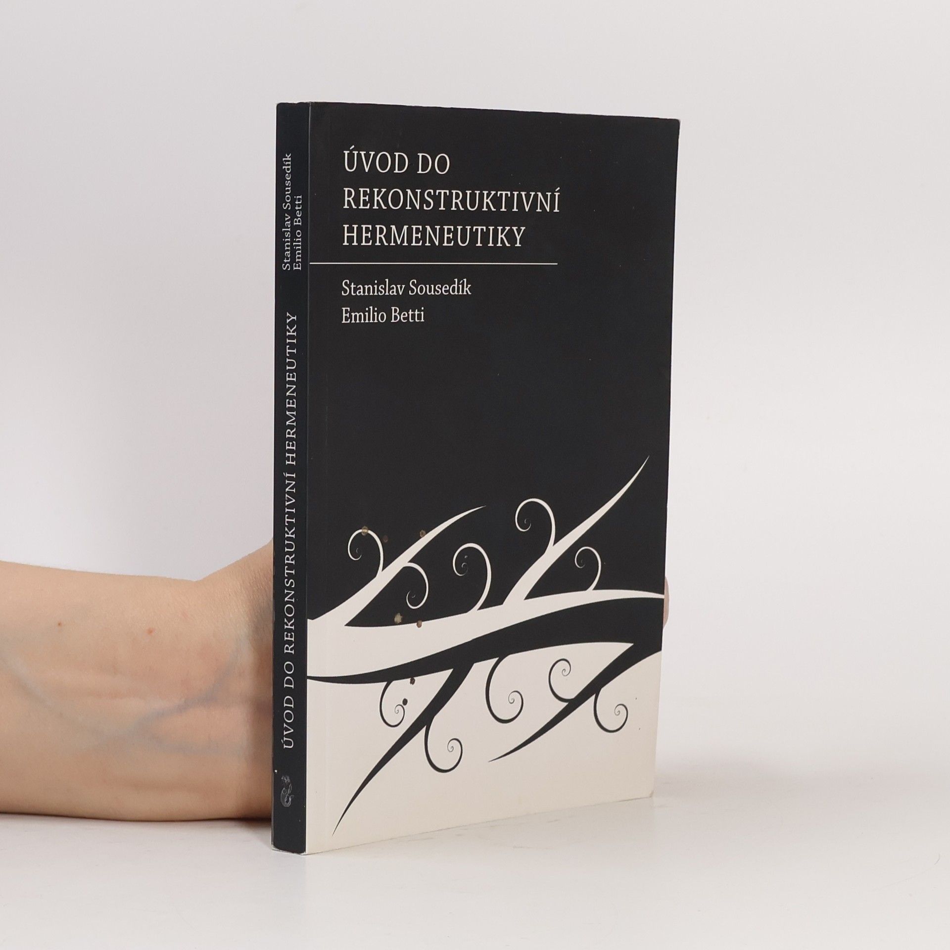 Emilio Betti Úvod do rekonstruktivní hermeneutiky