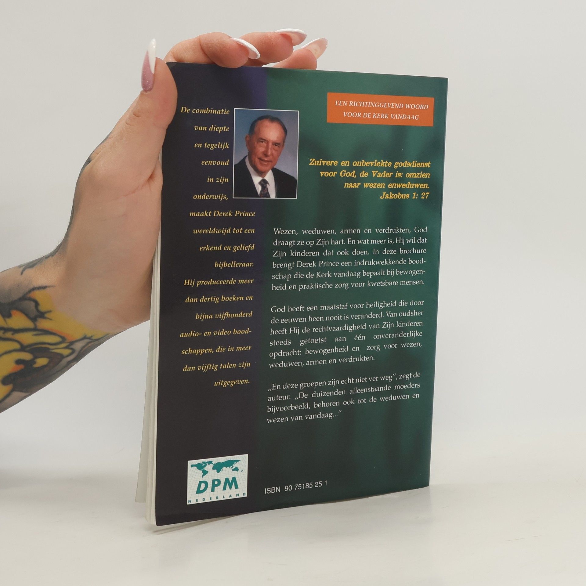 Derek Prince Wezen, weduwen armen en verdrukten