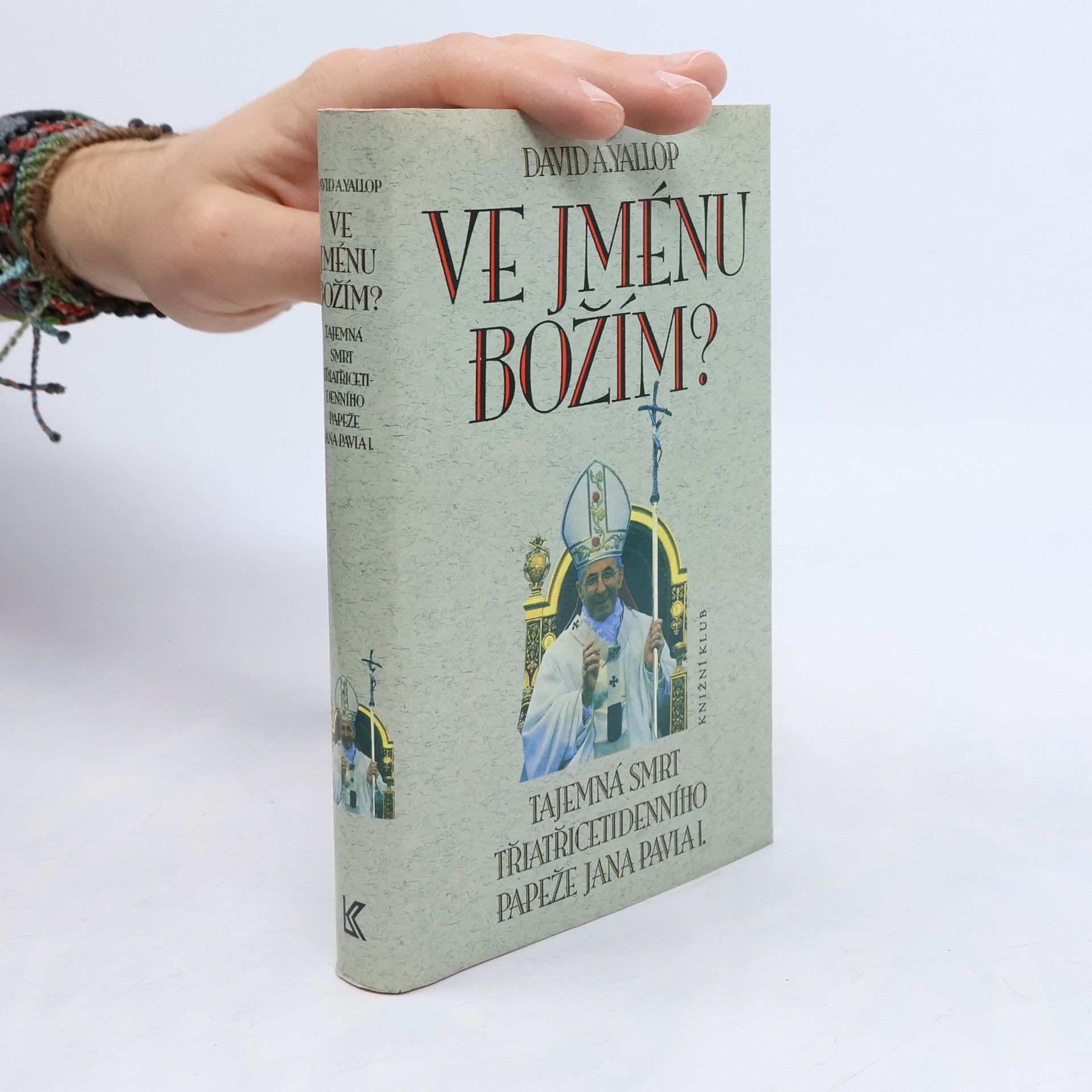 David A. Yallop Ve jménu Božím?