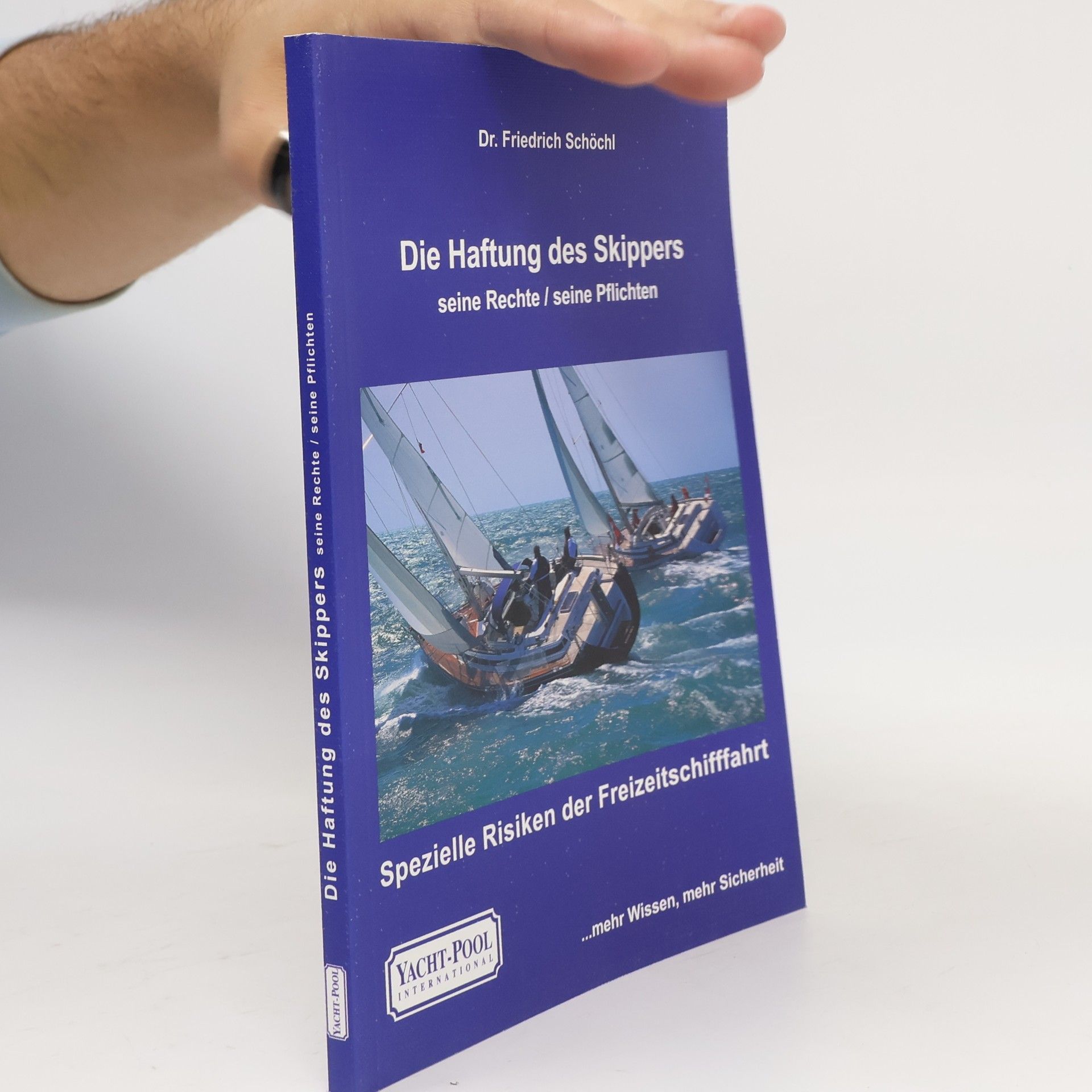 Friedrich Schöchl Die Haftung des Skippers