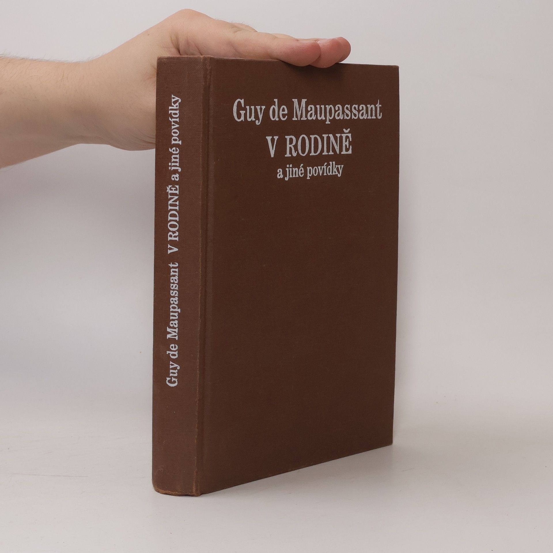 Guy de Maupassant V rodině a jiné povídky