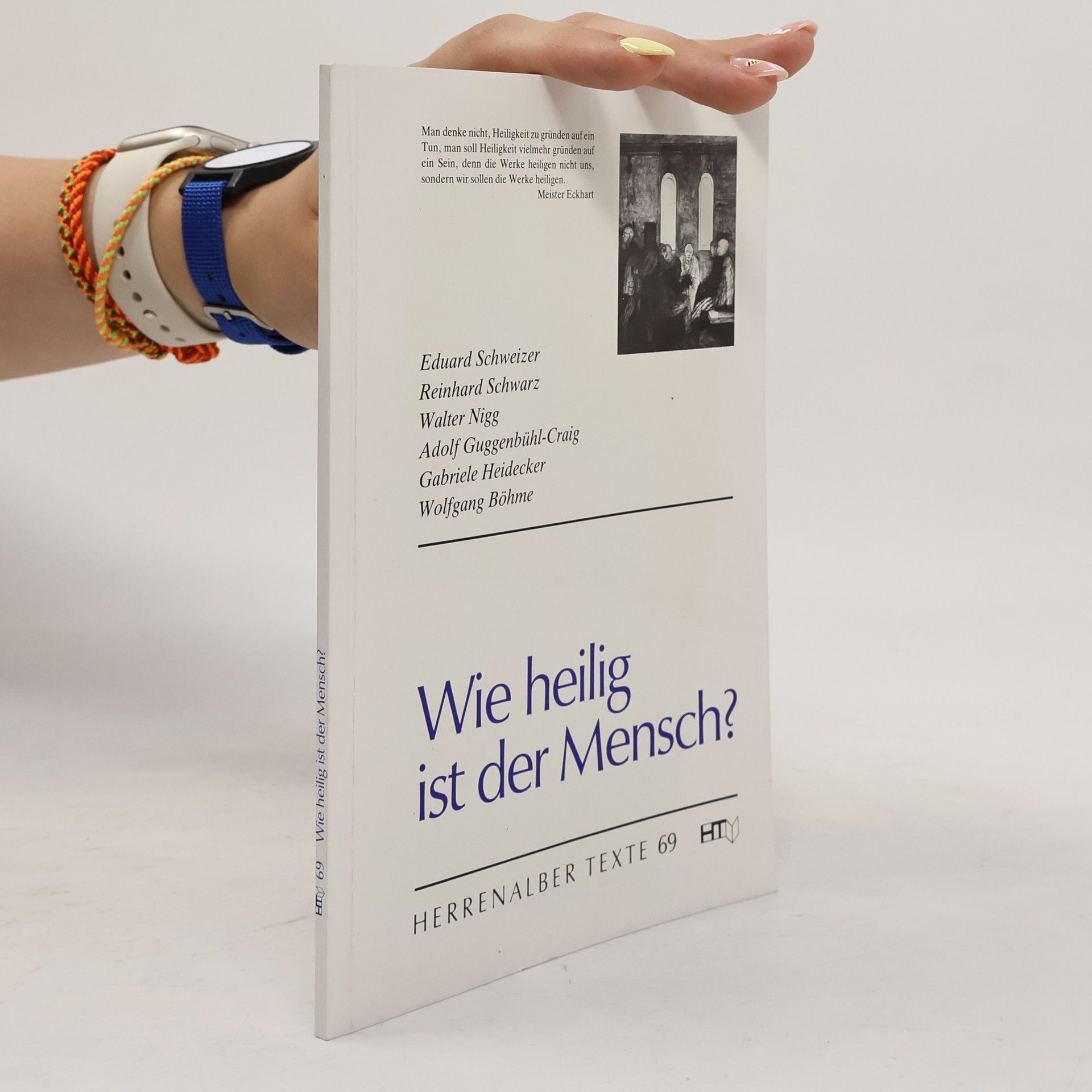 Eduard Schweizer Wie heilig ist der Mensch?