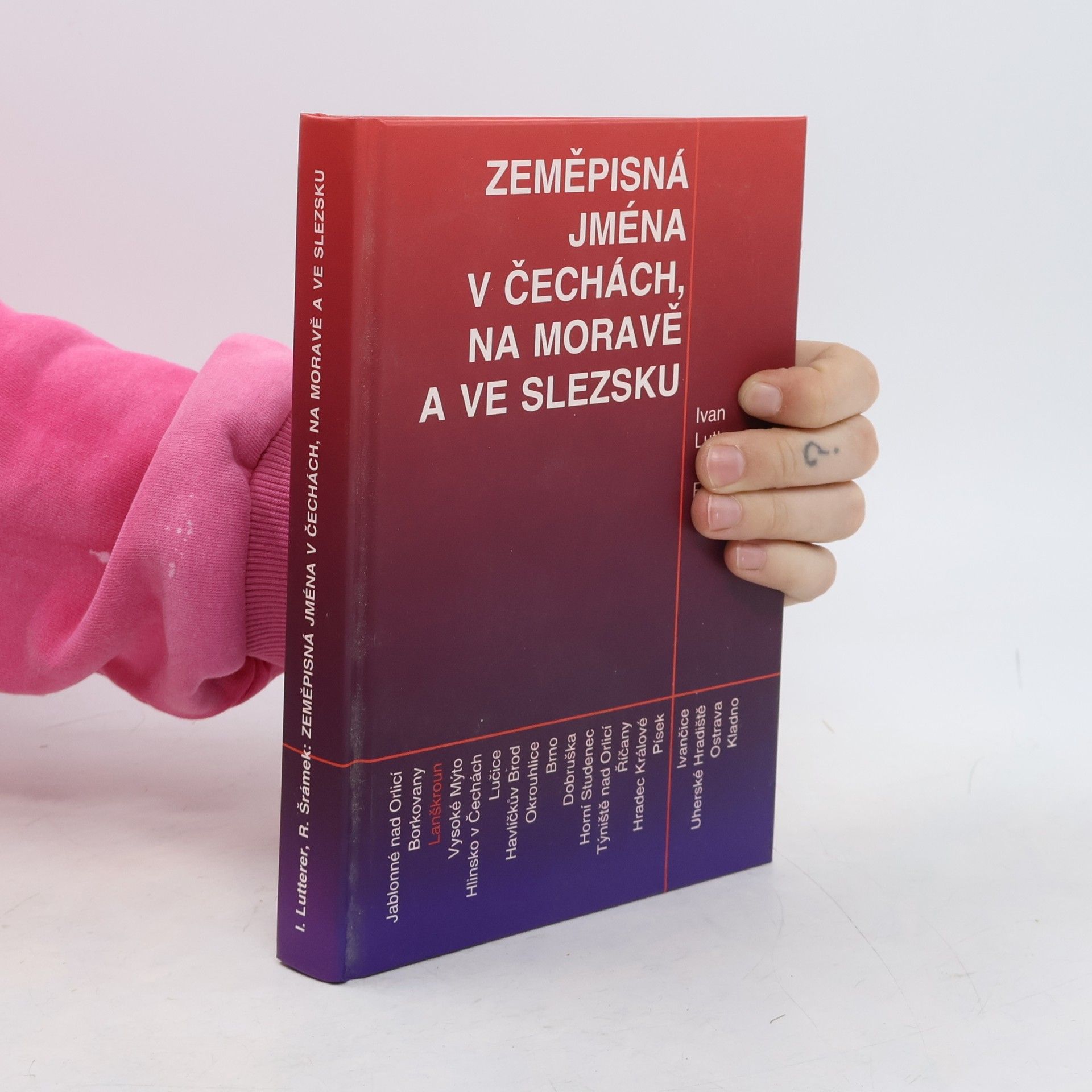 Rudolf Šrámek Zeměpisná jména v Čechách, na Moravě a ve Slezsku