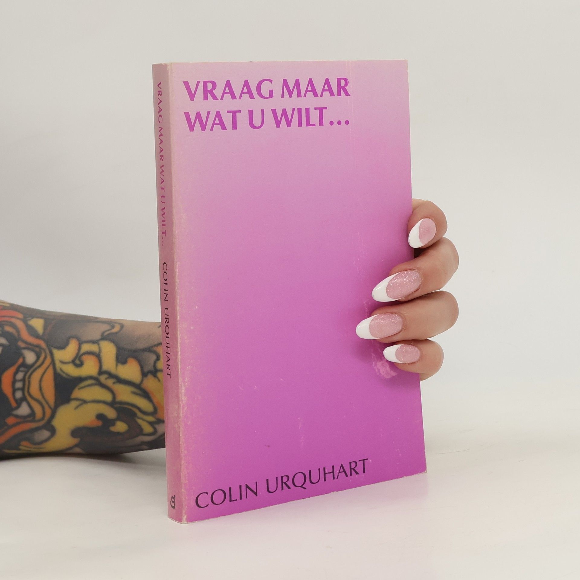 Colin Urquhart Vraag maar wat u wilt