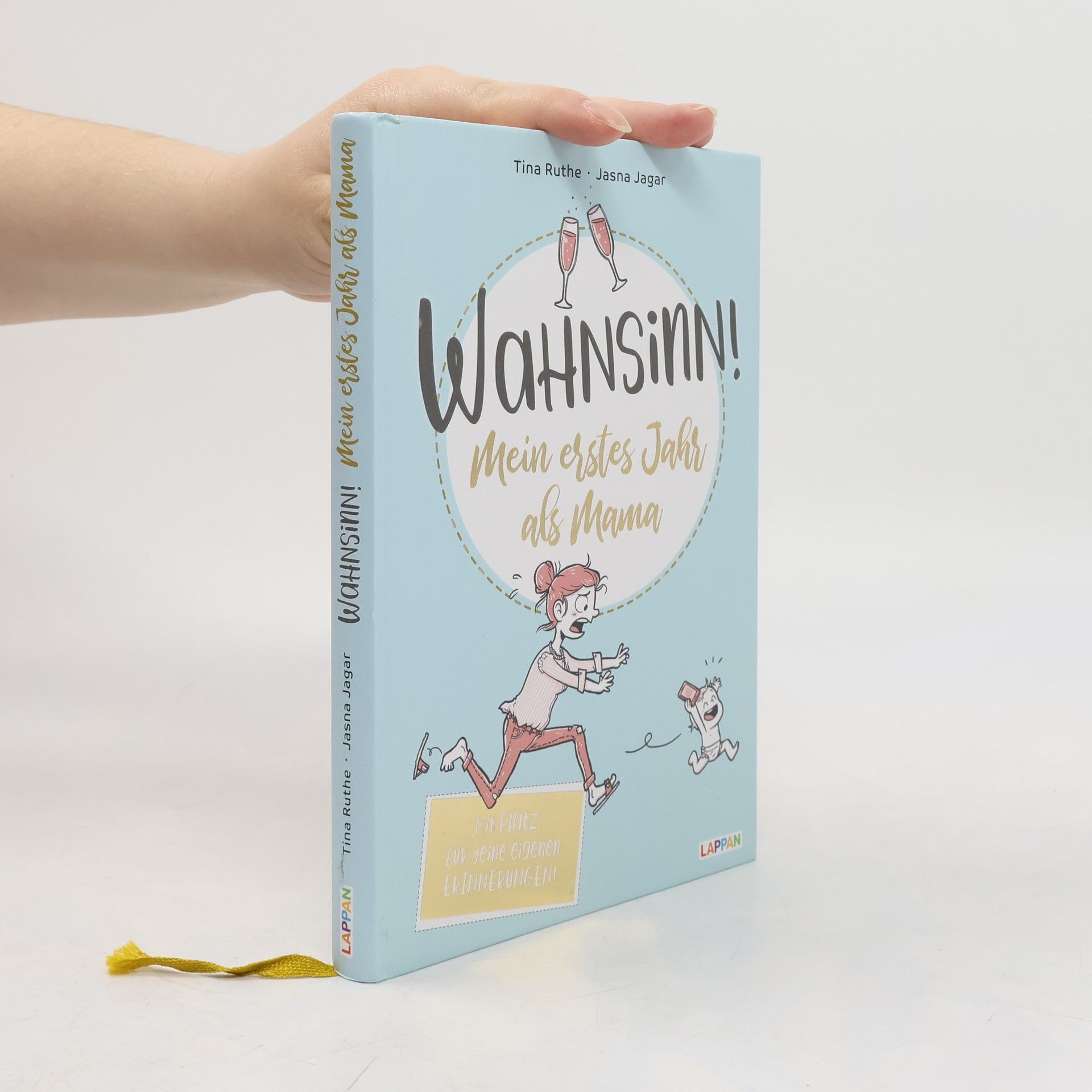 Tina Ruthe Wahnsinn! Mein erstes Jahr als Mama