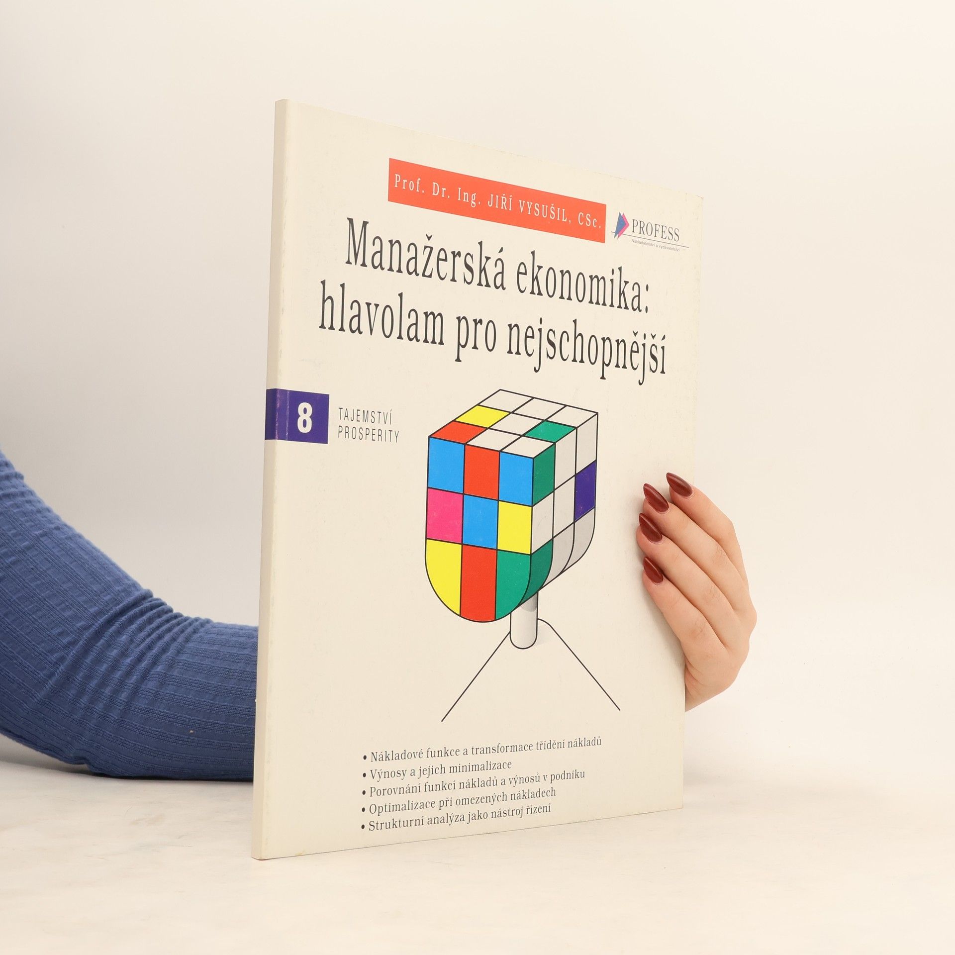 Jiří Vysušil Manažerská ekonomika: hlavolam pro nejschopnější