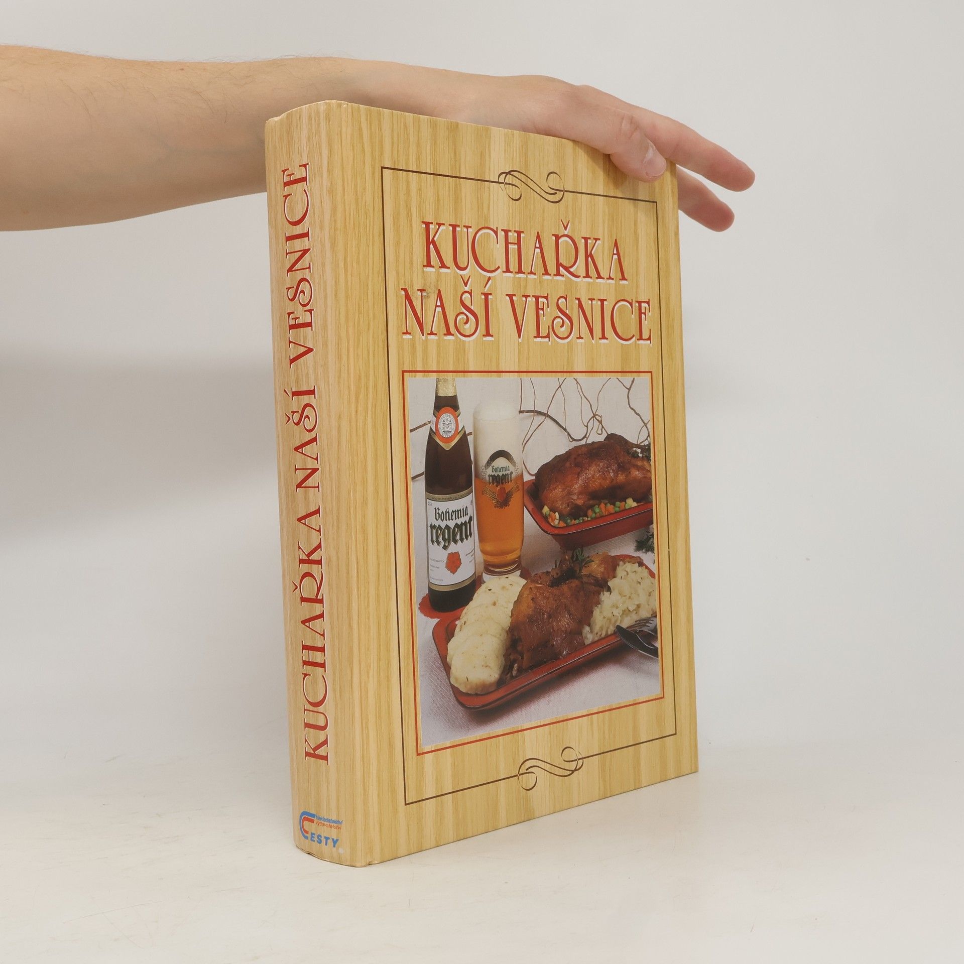 Anna Benešová Kuchařka naší vesnice
