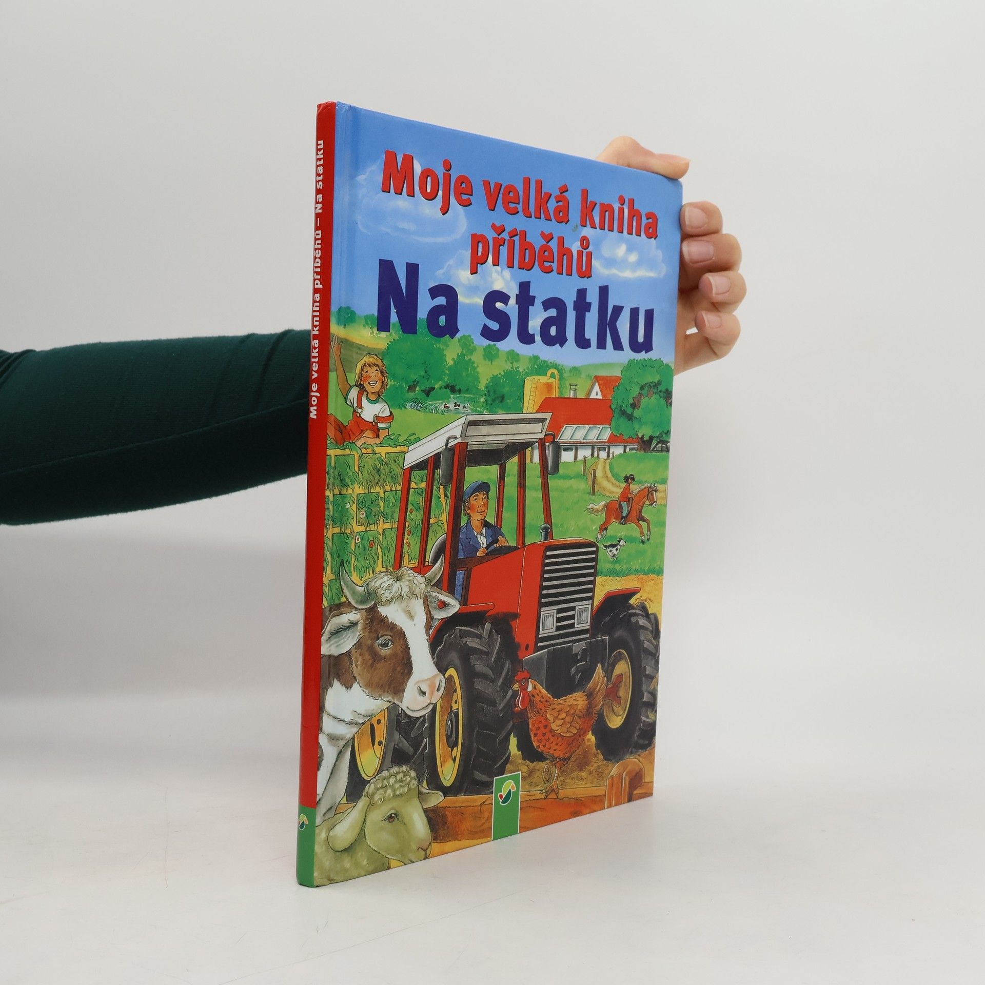 Anne Suess Moje velká kniha příběhů. Na statku