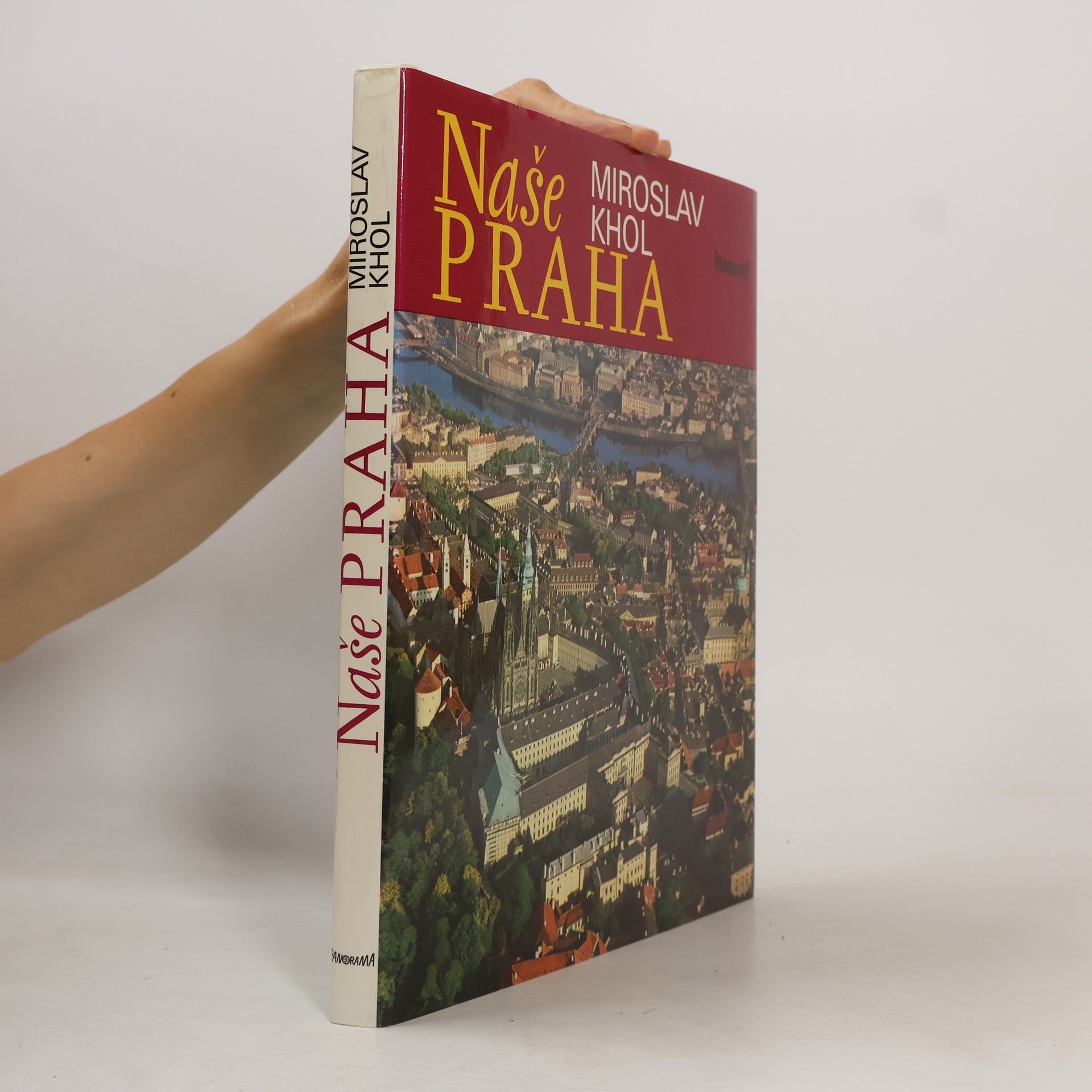 Miroslav Khol Naše Praha