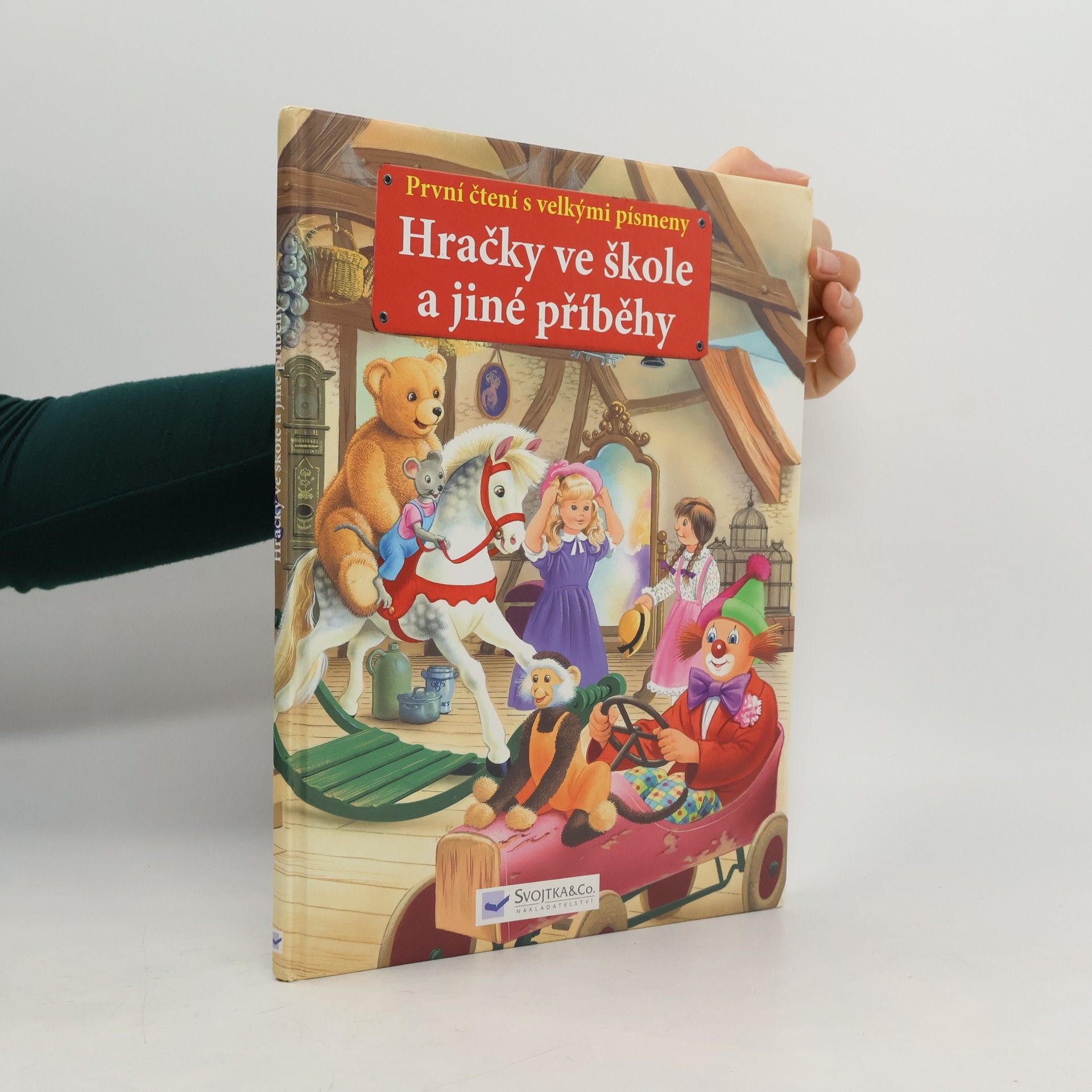 Collectif d'auteurs Hračky ve škole a jiné příběhy
