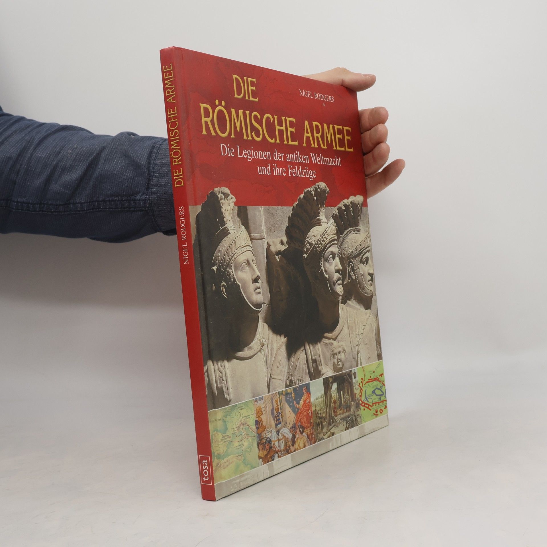 Nigel Rodgers Die römische Armee