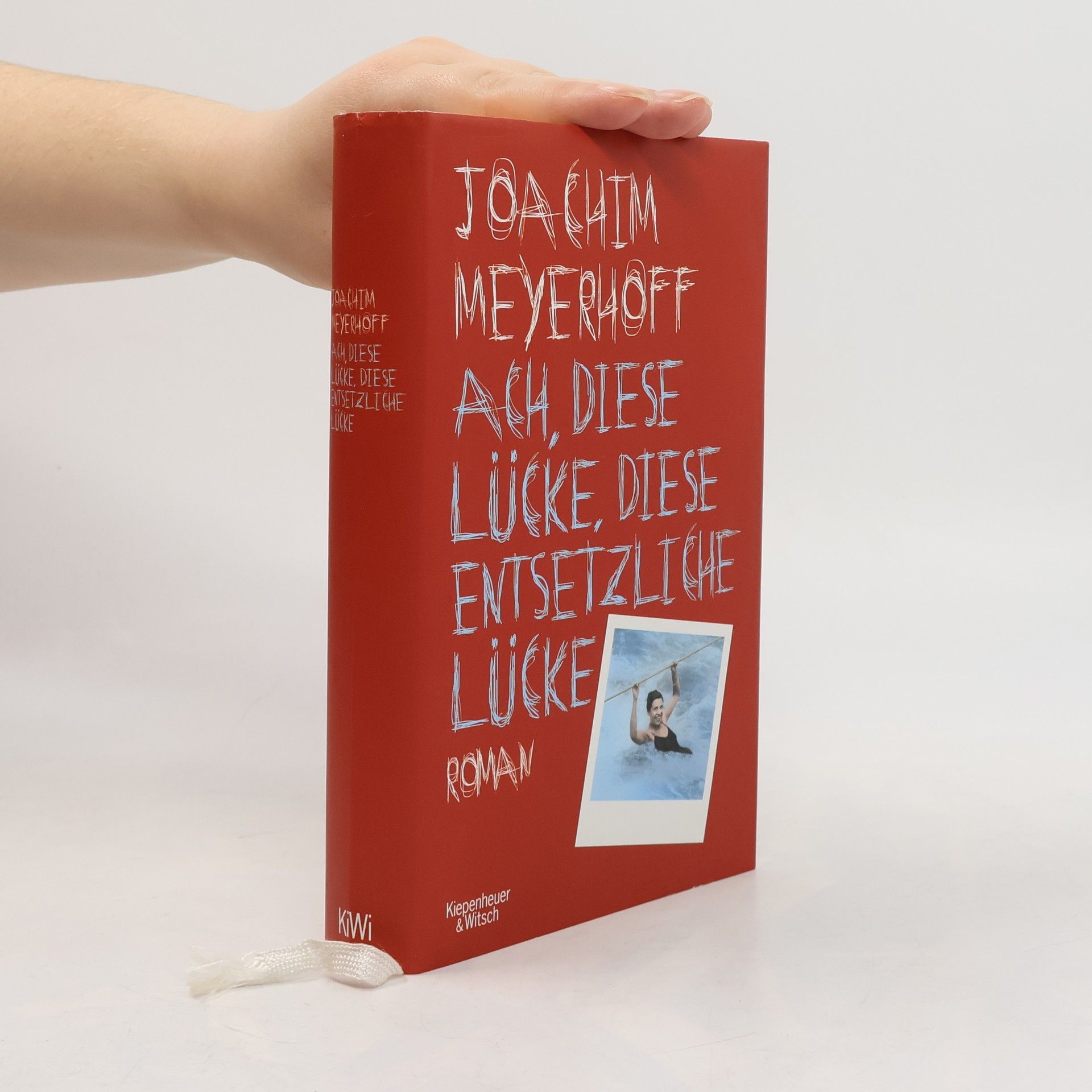 Joachim Meyerhoff Ach, diese Lücke, diese entsetzliche Lücke : Roman