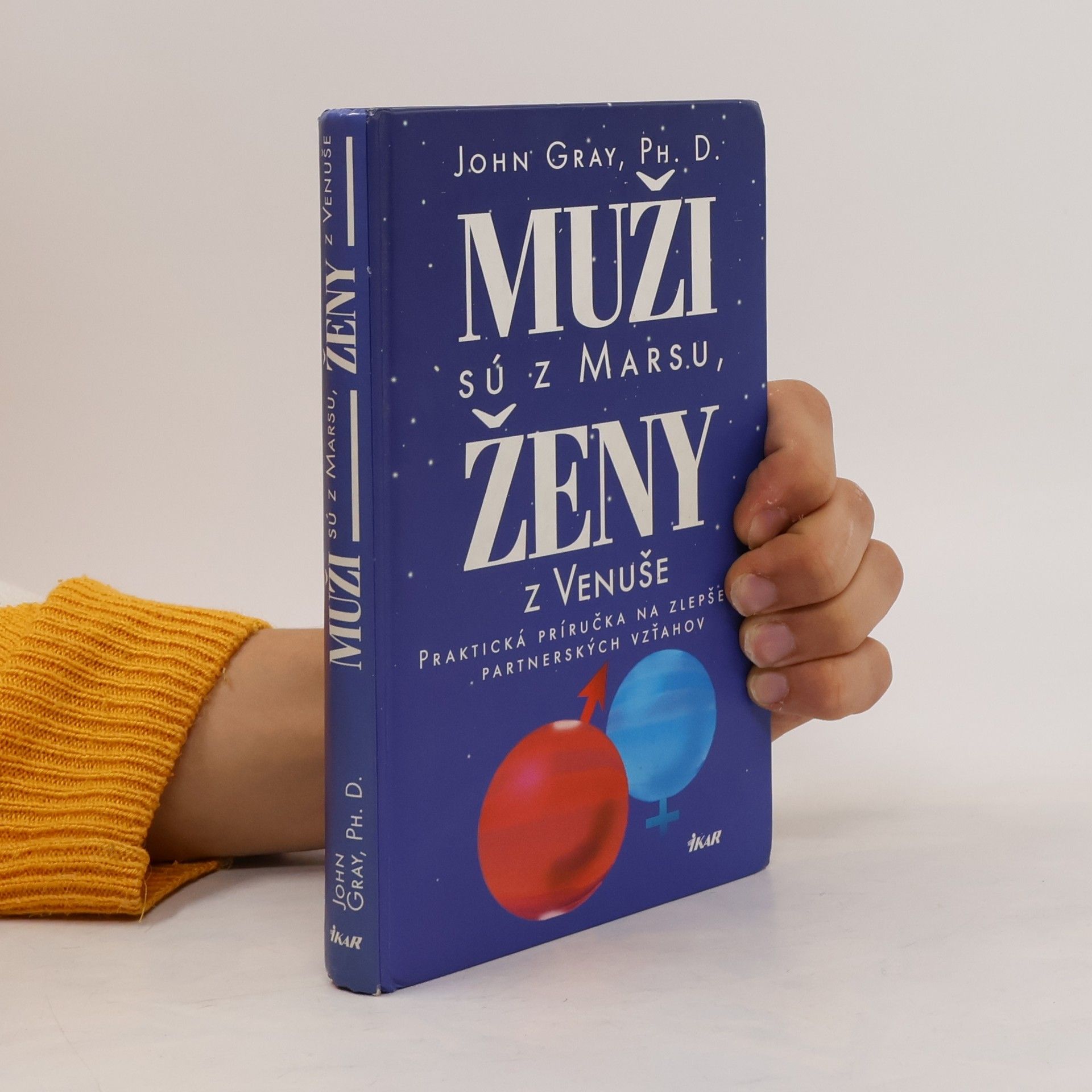 John Gray Muži sú z Marsu, ženy z Venuše