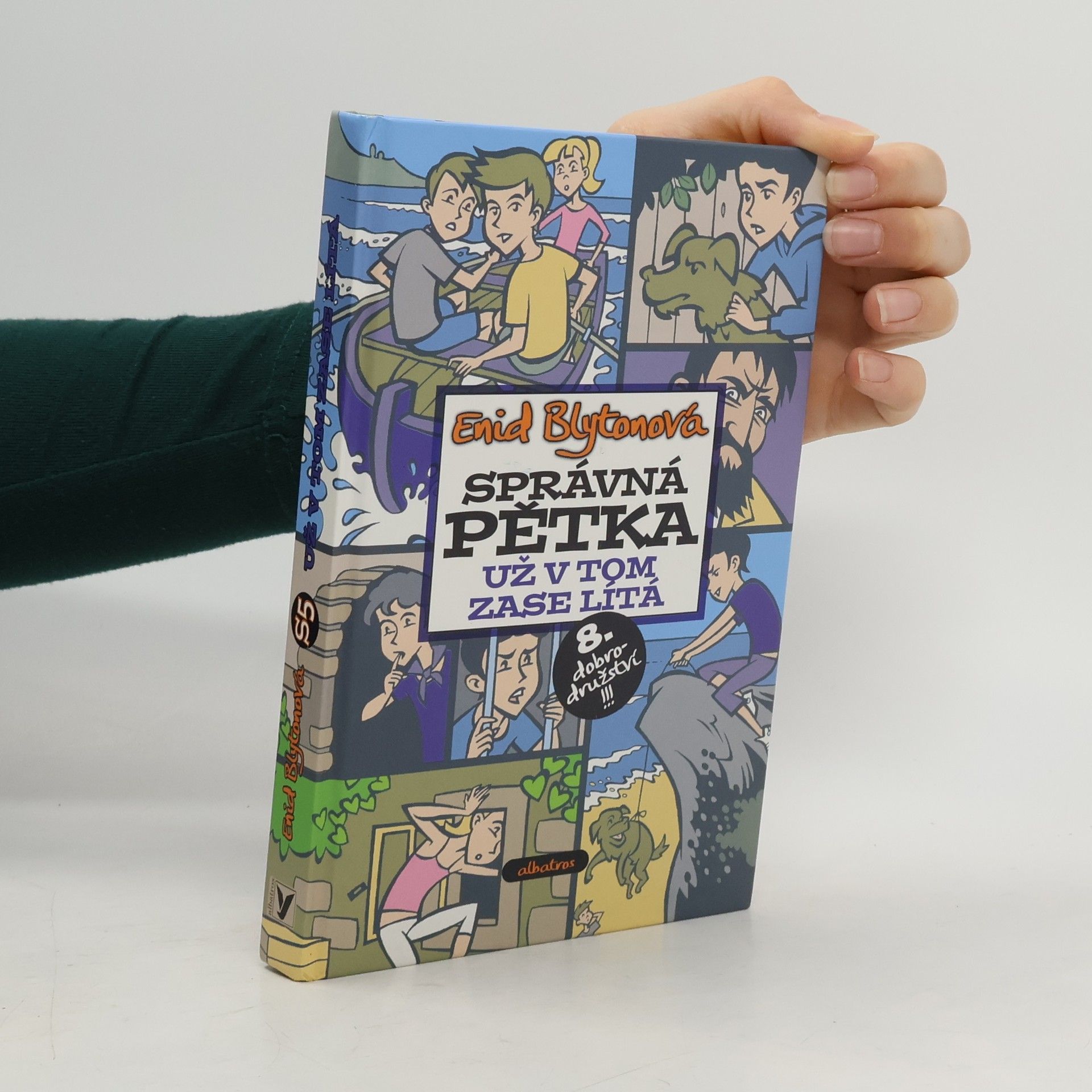 Enid Blyton Správná pětka už v tom zase lítá