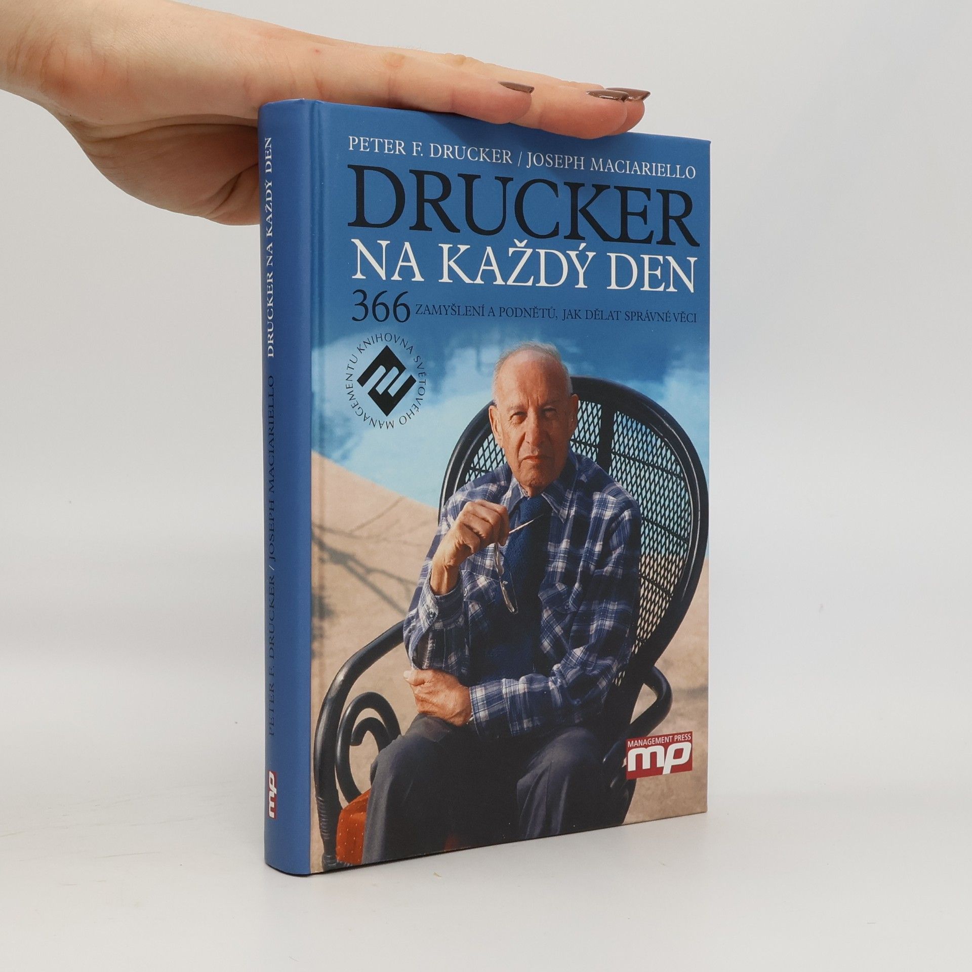 Joseph A. Maciariello Drucker na každý den