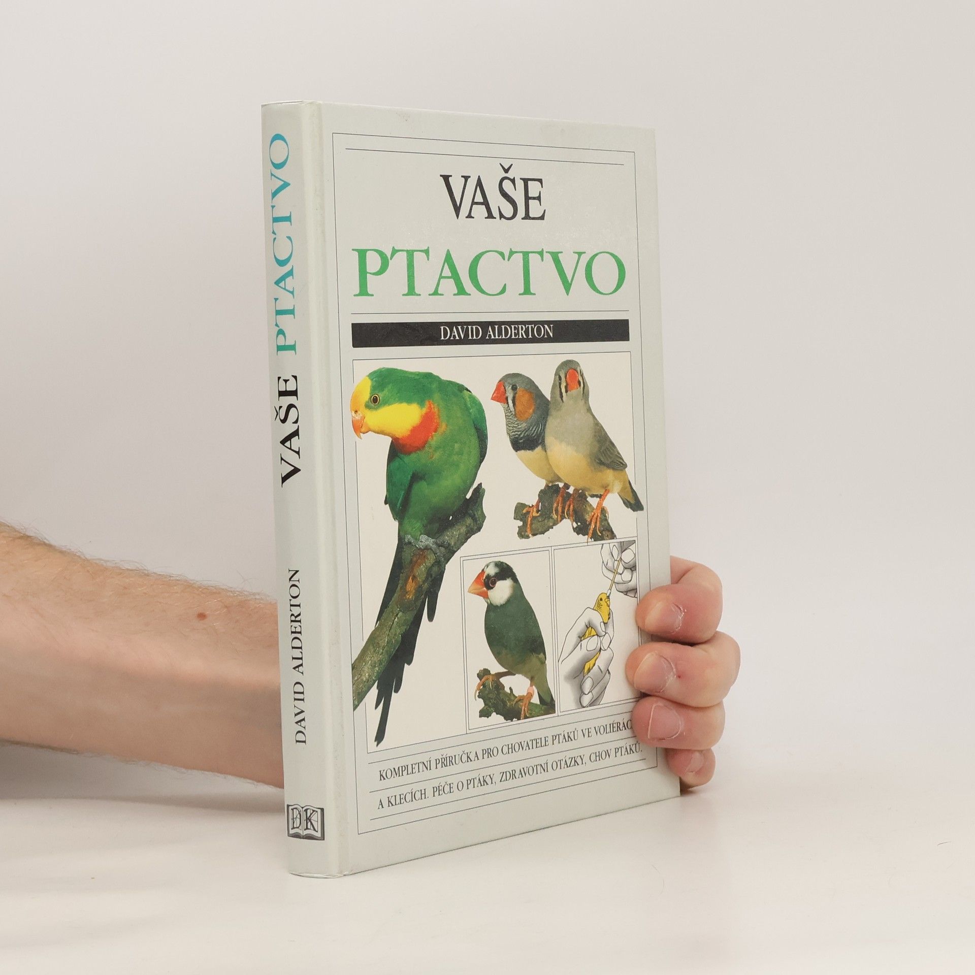 David Alderton Vaše ptactvo