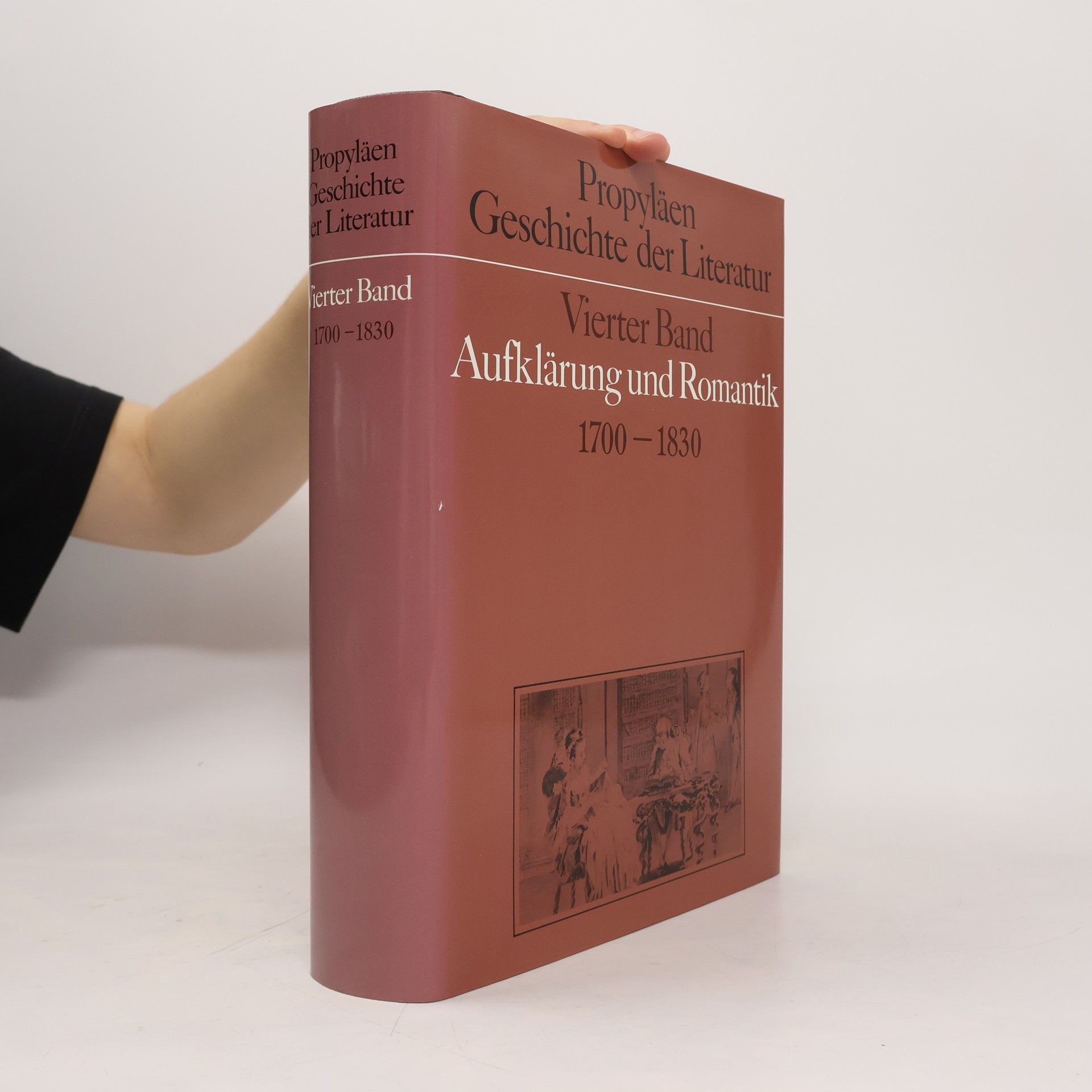 Propyläen Geschichte der Literatur 4: Aufklärung und Romantik
