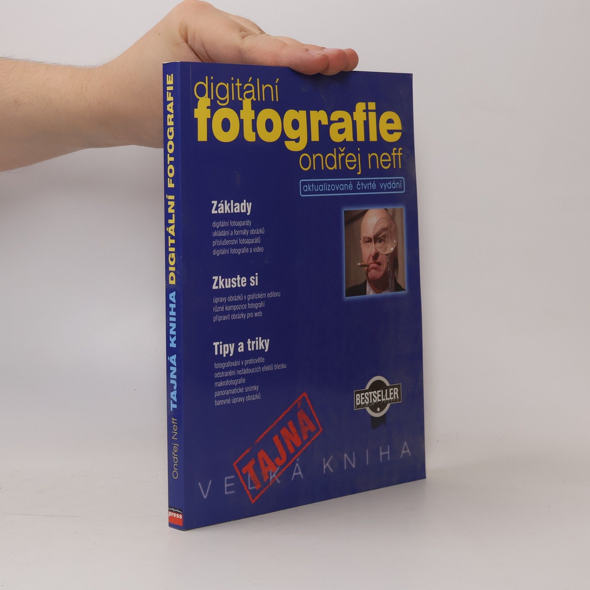 Ondřej Neff Tajná kniha digitální fotografie