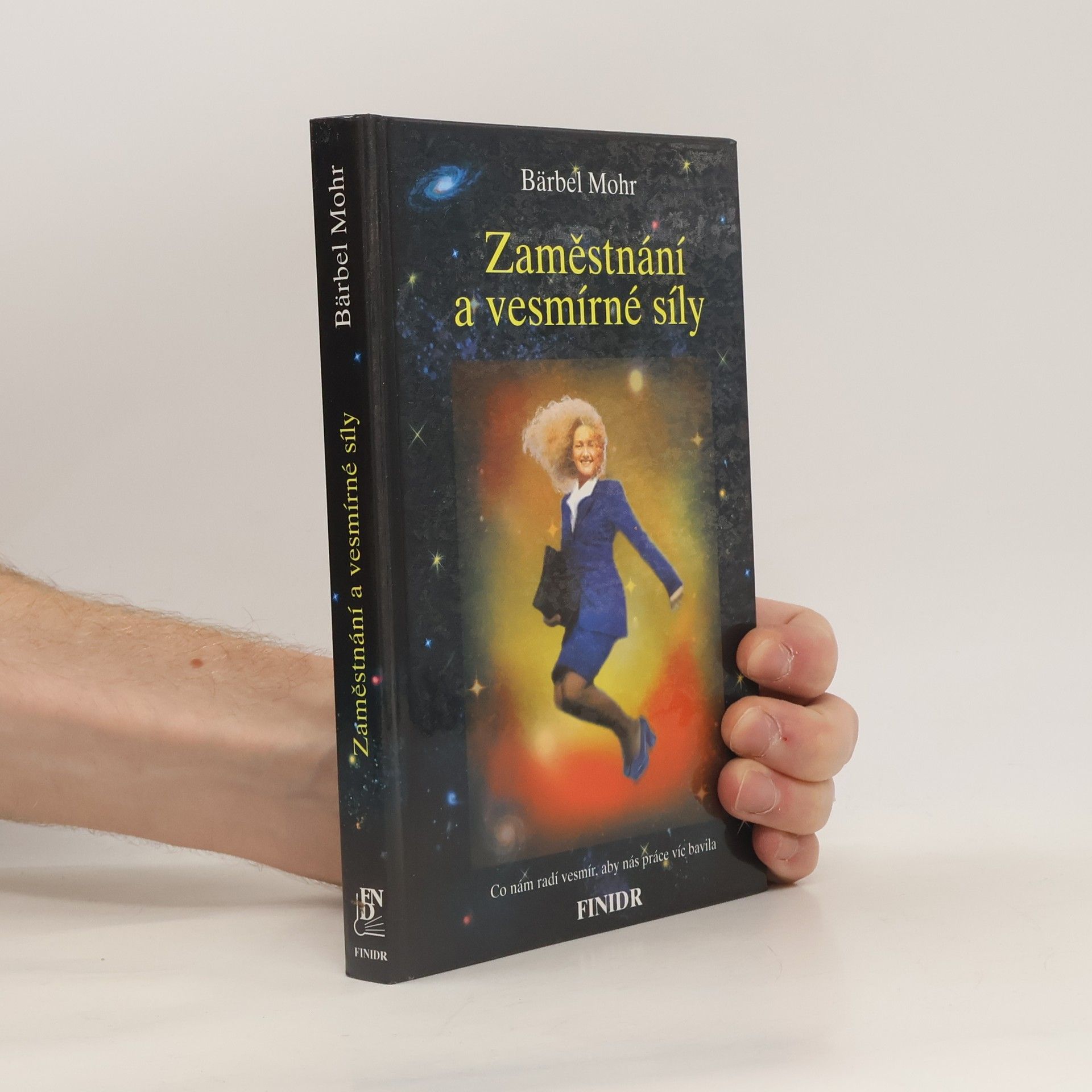 Bärbel Mohr Zaměstnání a vesmírné síly