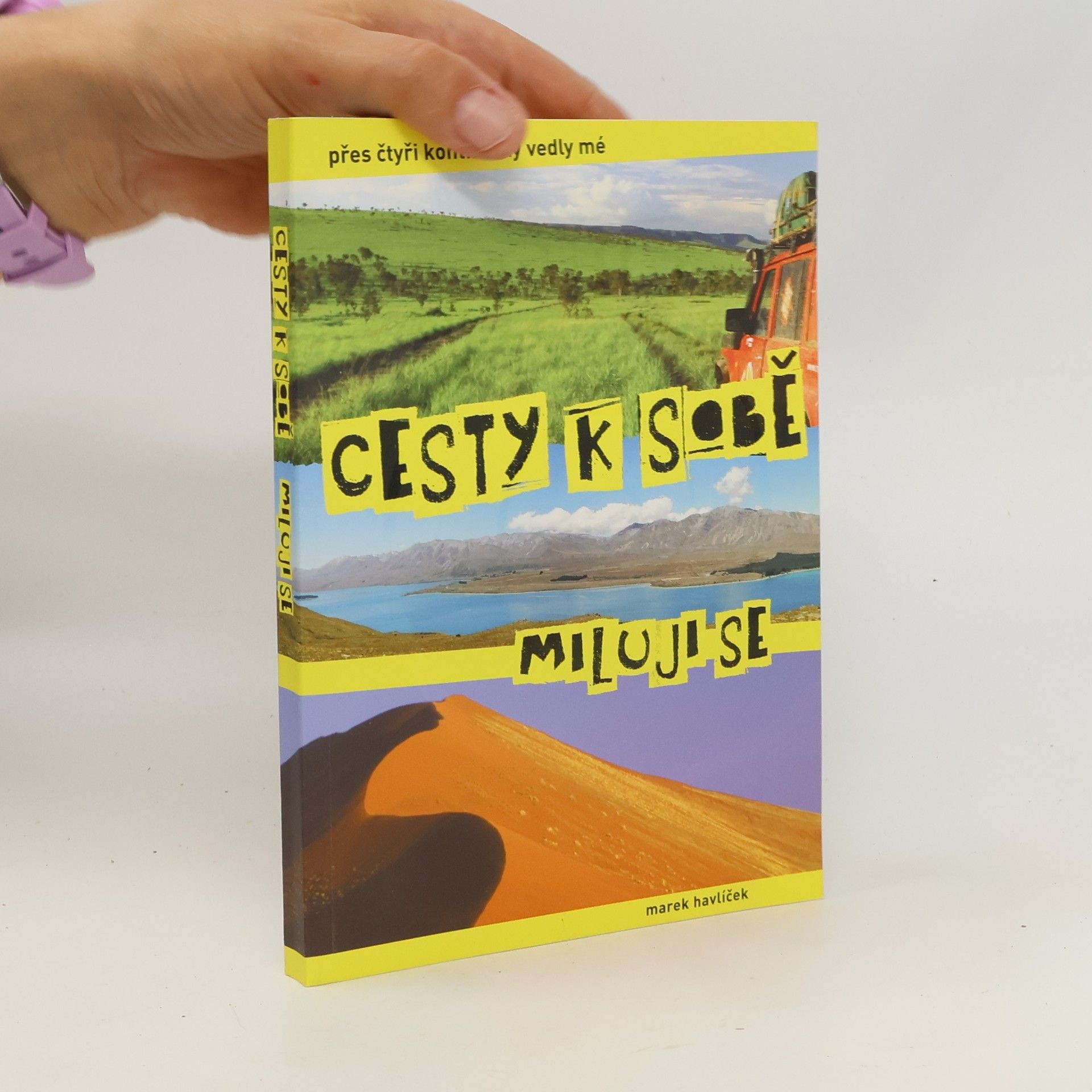 Marek Havlíček Cesty k sobě, miluji se