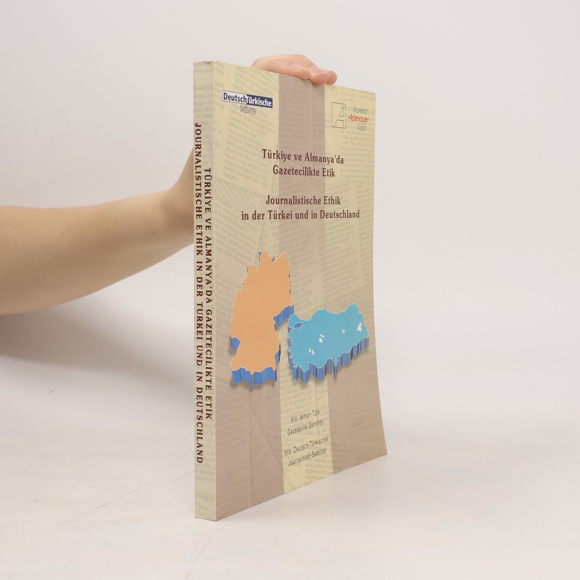 Autorenkollektiv Türkiye ve Almanya'da Gazetecilikte etik / Journalistische Ethik in der Türkei und in Deutschland XIV