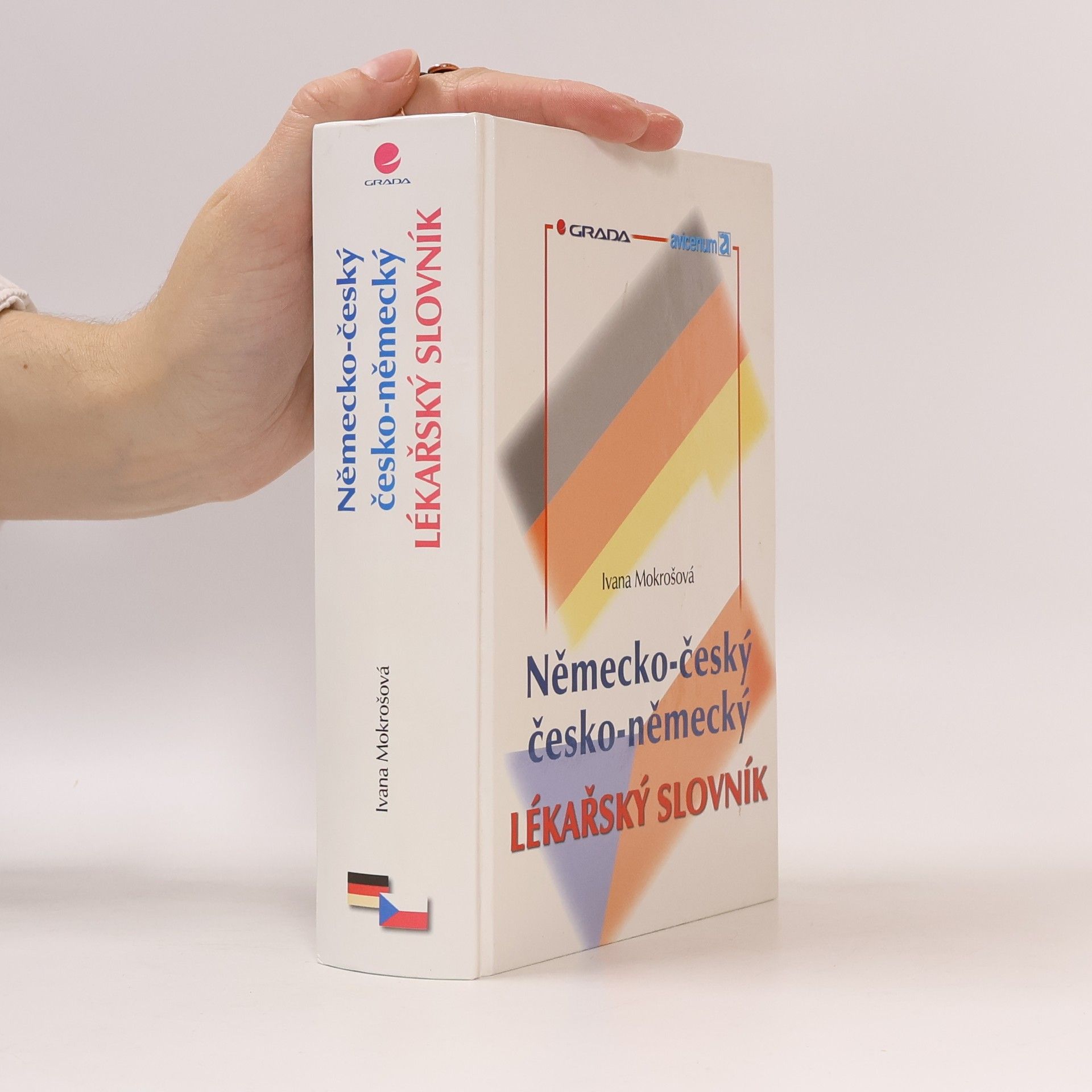 Ivana Mokrošová Německo-český a česko-německý lékařský slovník