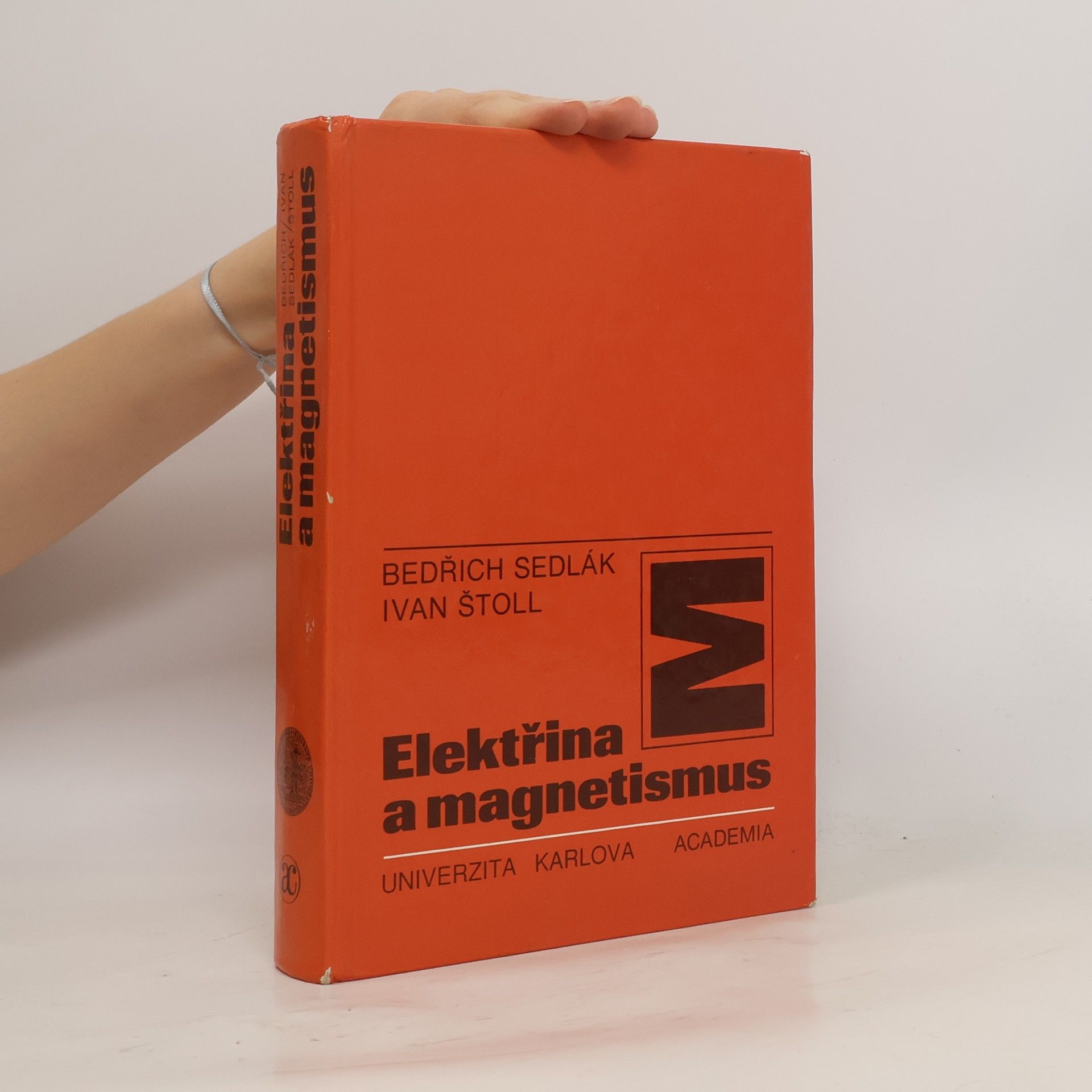 Bedřich Sedlák Elektřina a magnetismus