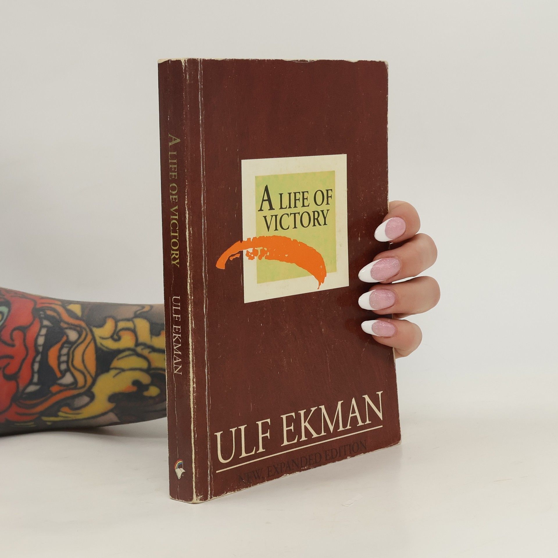 Ulf Ekman A Life of Victory - New, Expanded Edition