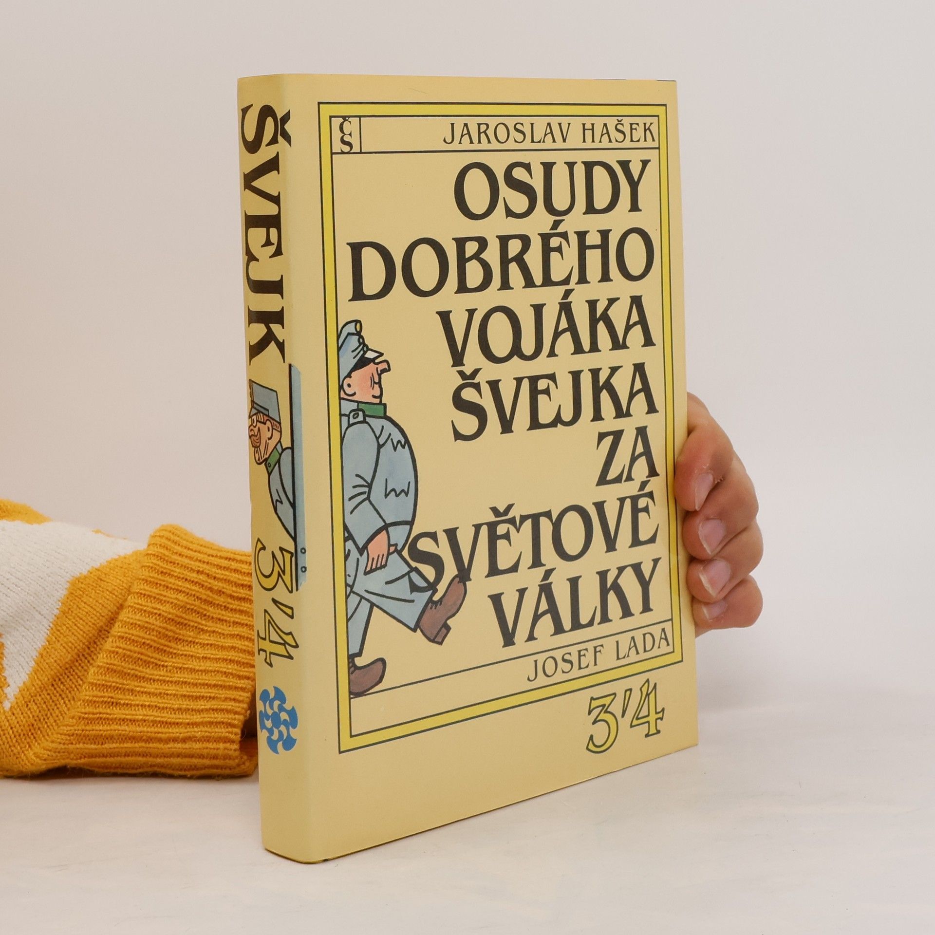 Jaroslav Hašek Osudy dobrého vojáka Švejka za světové války 3-4