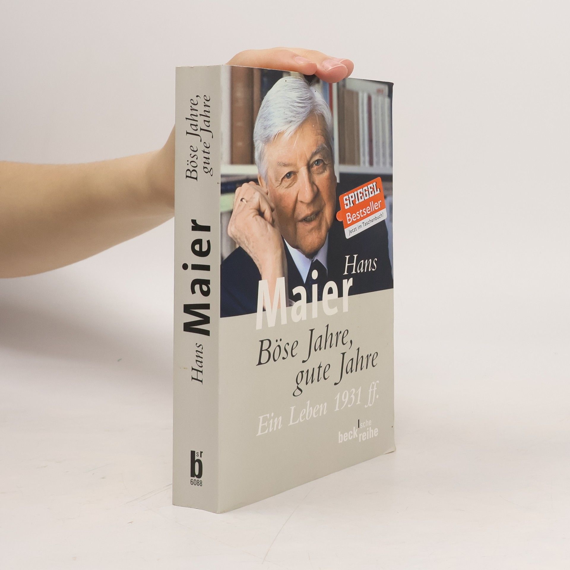 Hans Maier Beck'sche Reihe: Böse Jahre, gute Jahre