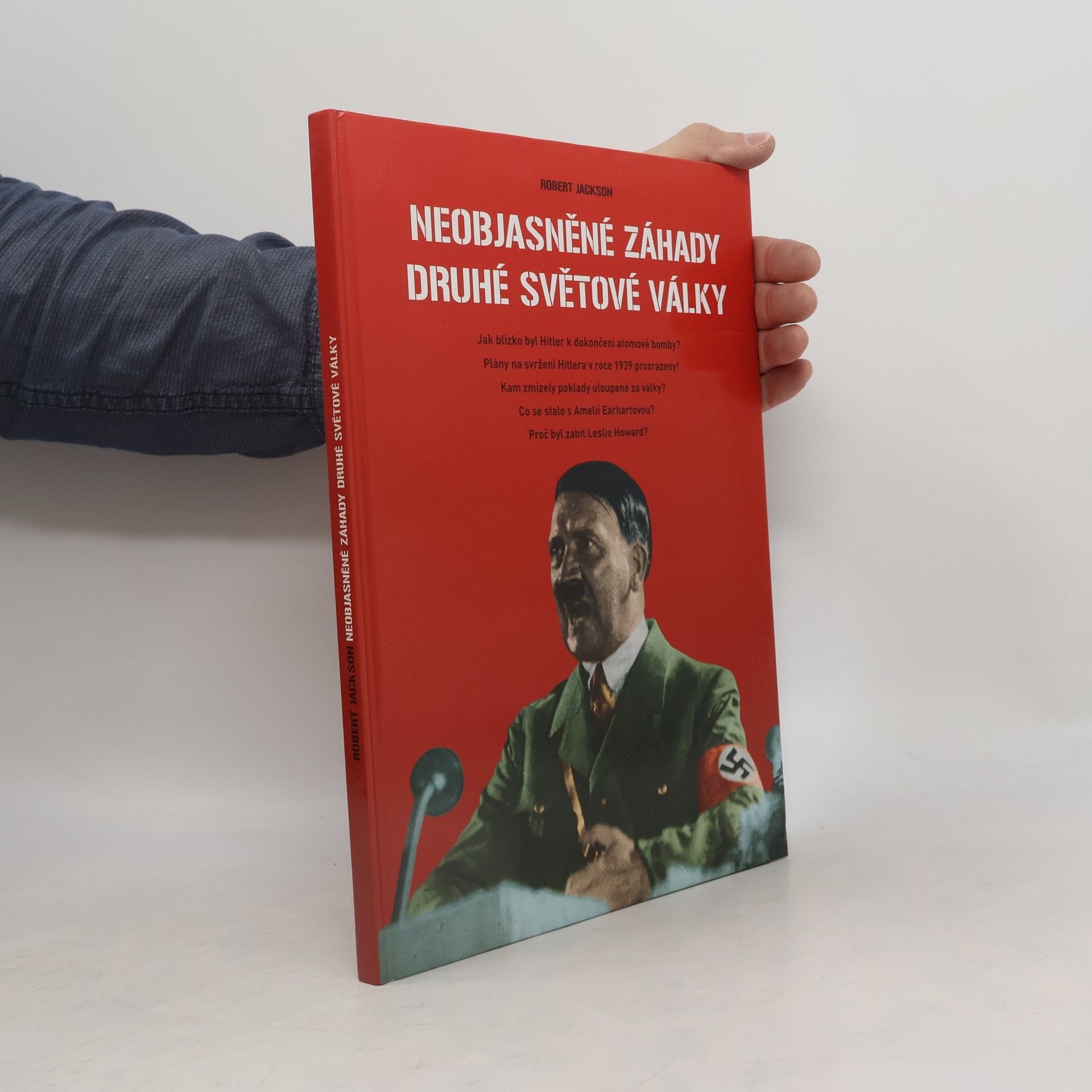 Robert Jackson Neobjasněné záhady druhé světové války