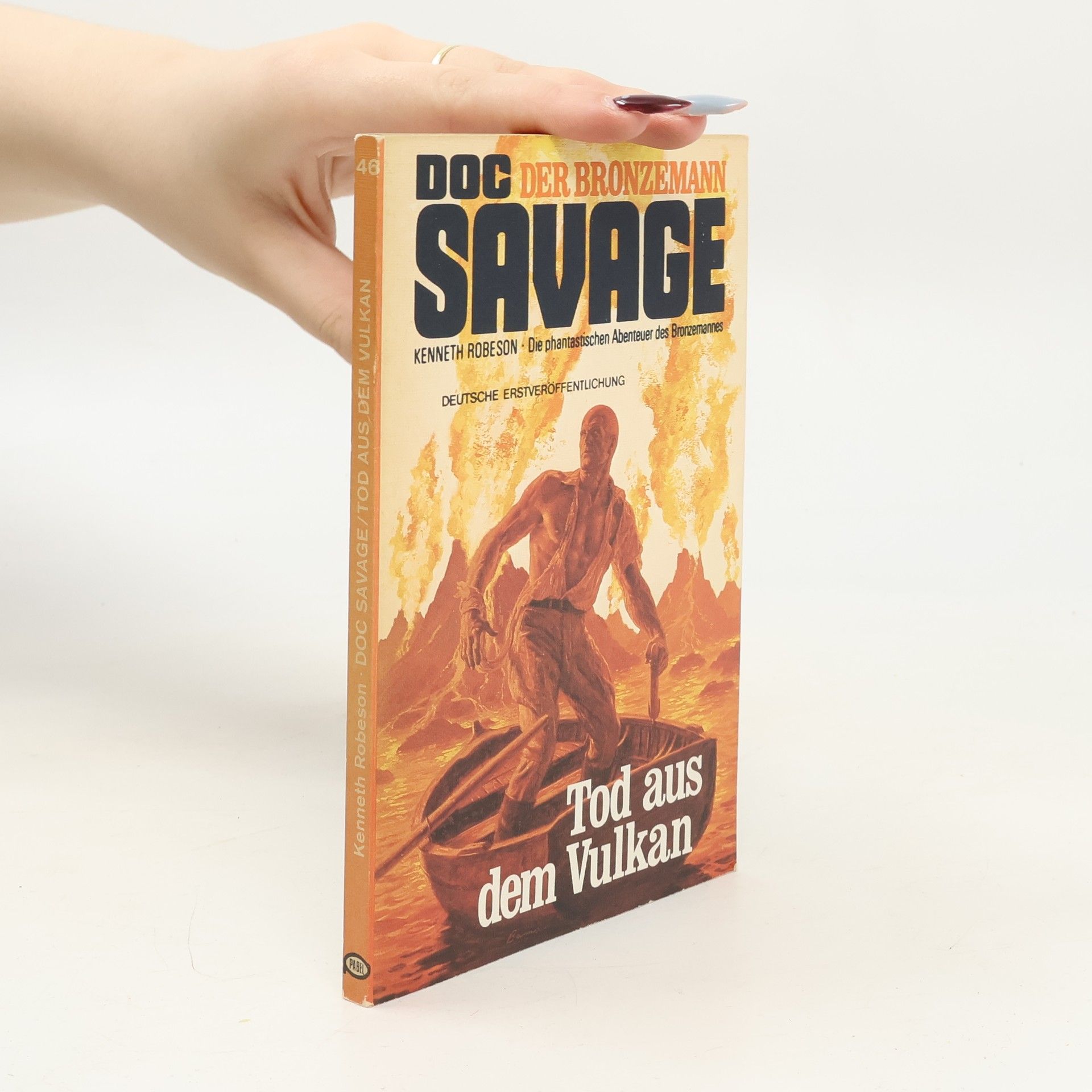 Kenneth Robeson Doc Savage 46. Tod aus dem Vulkan