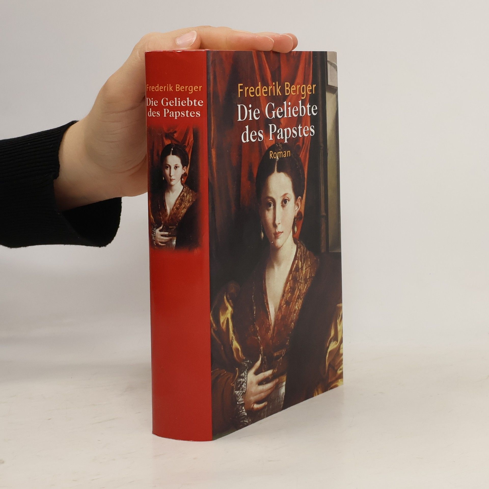 Frederik Berger Die Geliebte des Papstes
