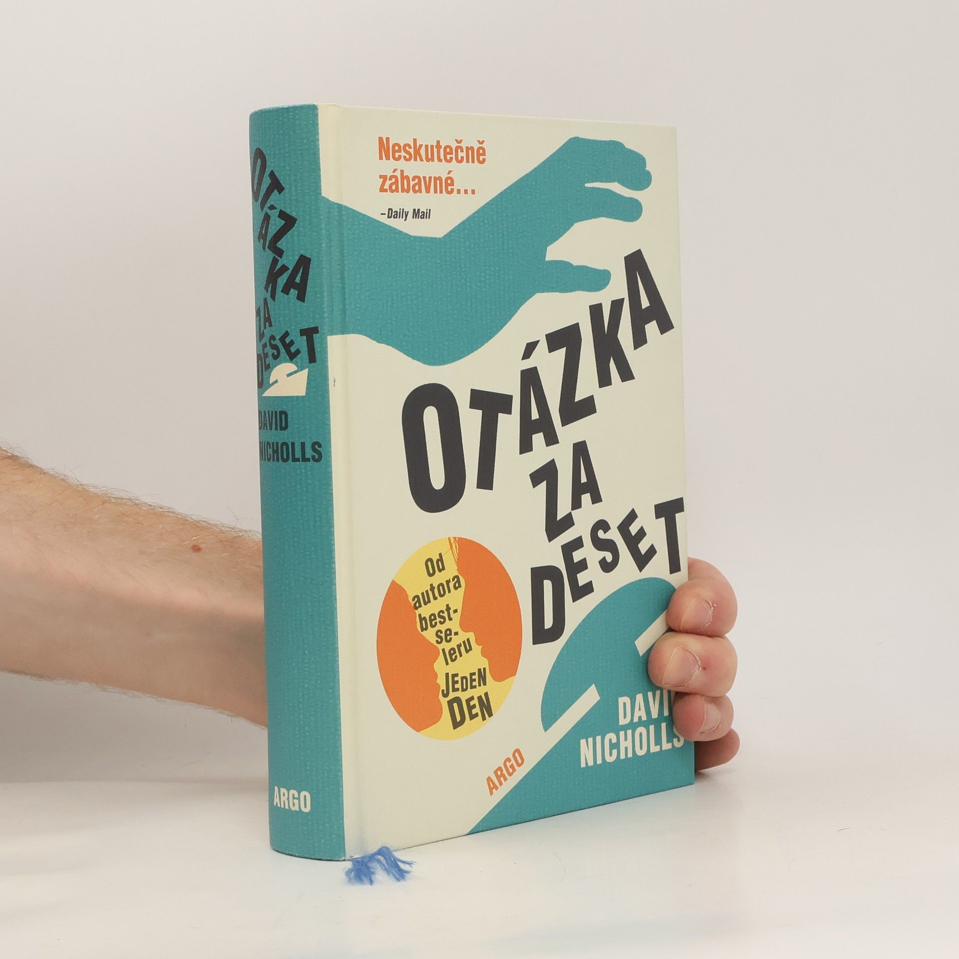 David Nicholls Otázka za deset