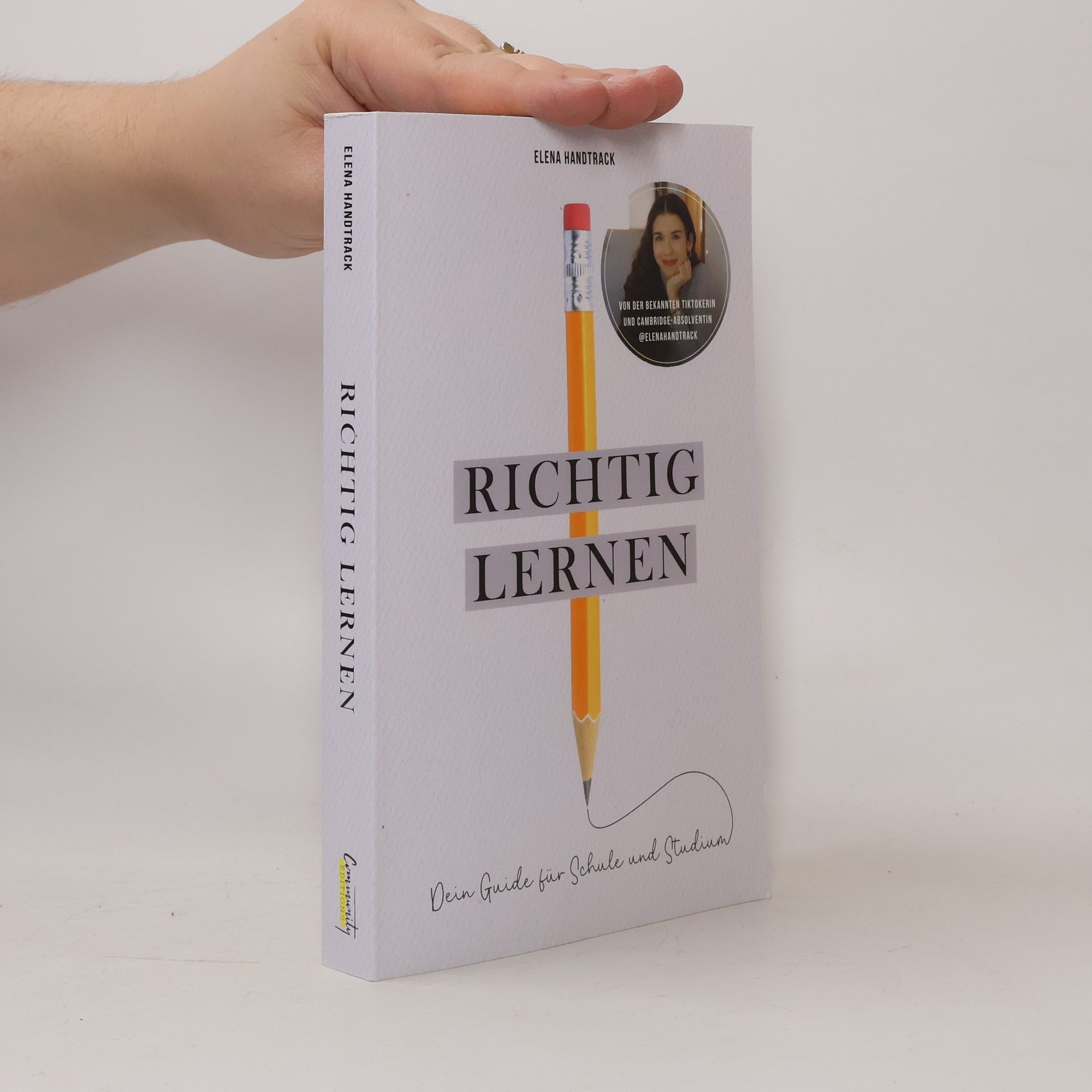 Elena Handtrack Richtig lernen. Dein Guide für Schule und Studium