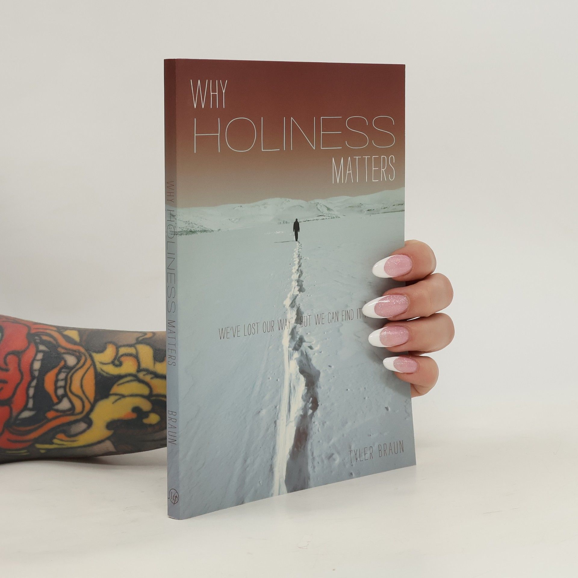 Tyler Braun Why Holiness Matters