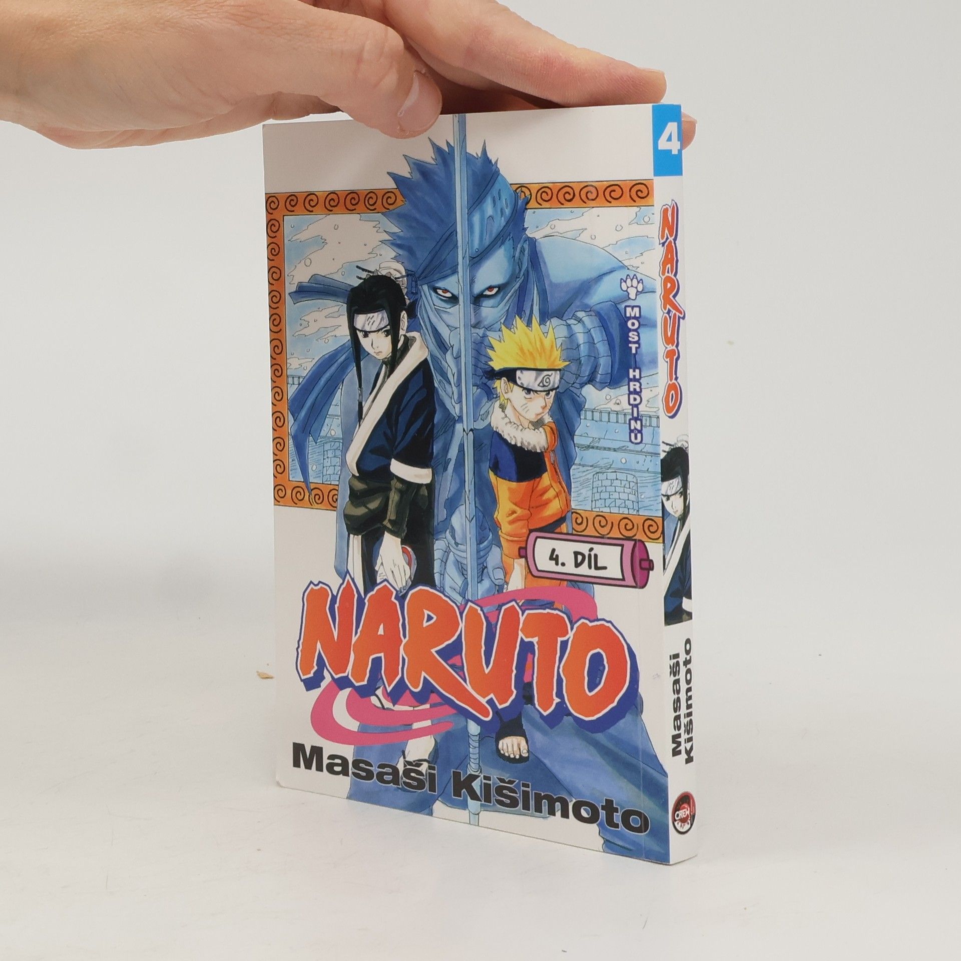 Masashi Kishimoto Naruto 4. díl. Most hrdinů