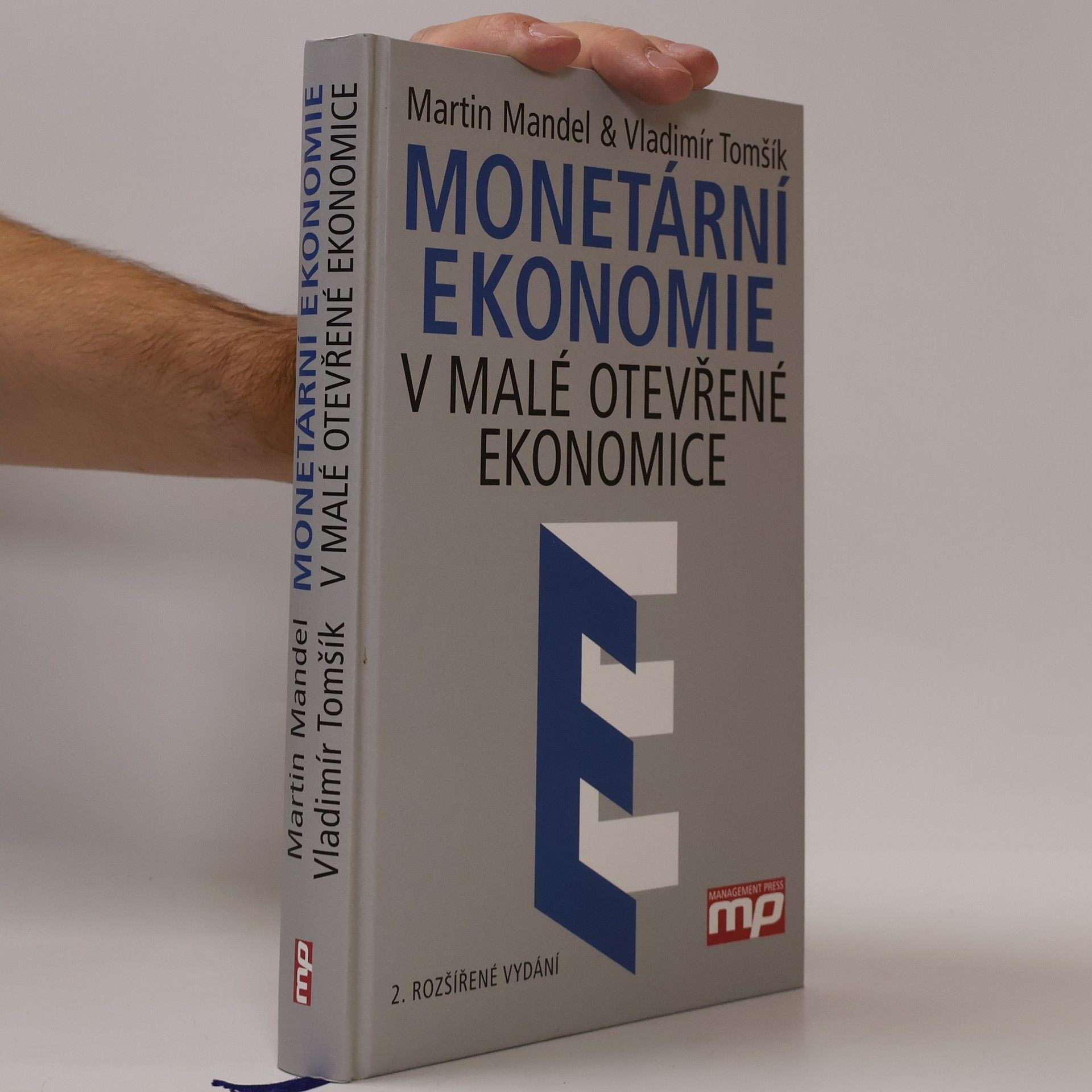 Martin Mandel Monetární ekonomie v malé otevřené ekonomice