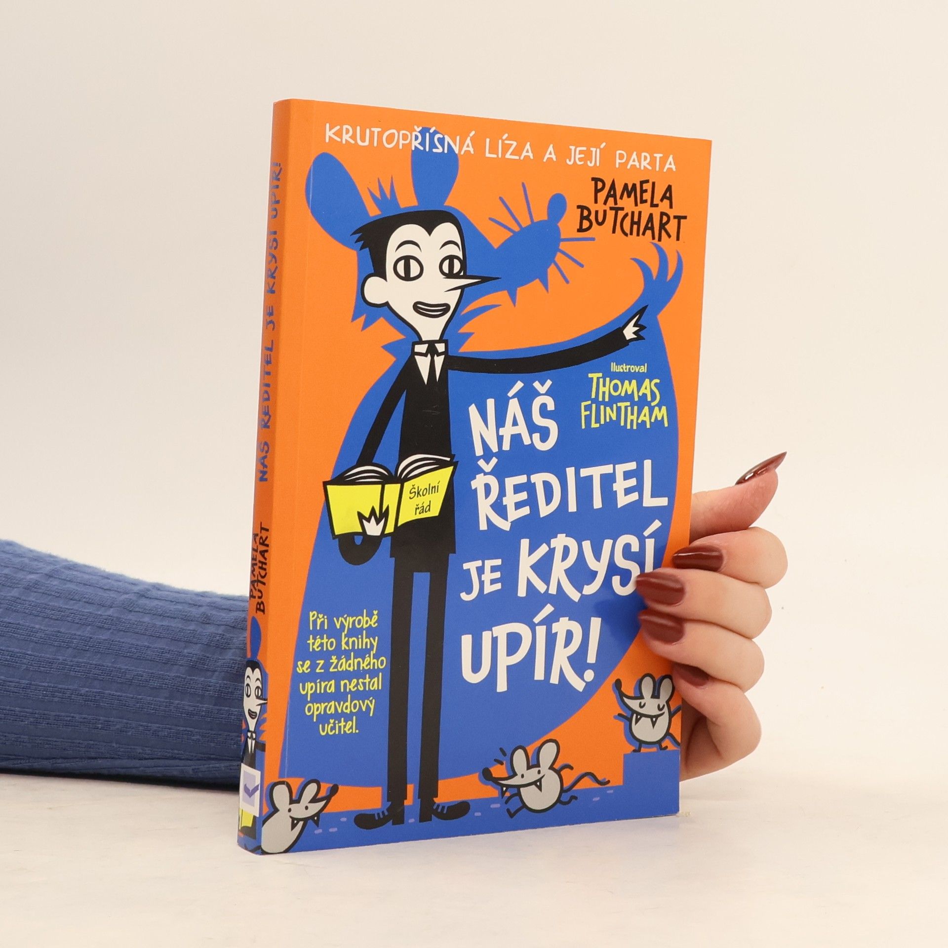 Pamela Butchart Náš ředitel je krysí upír!