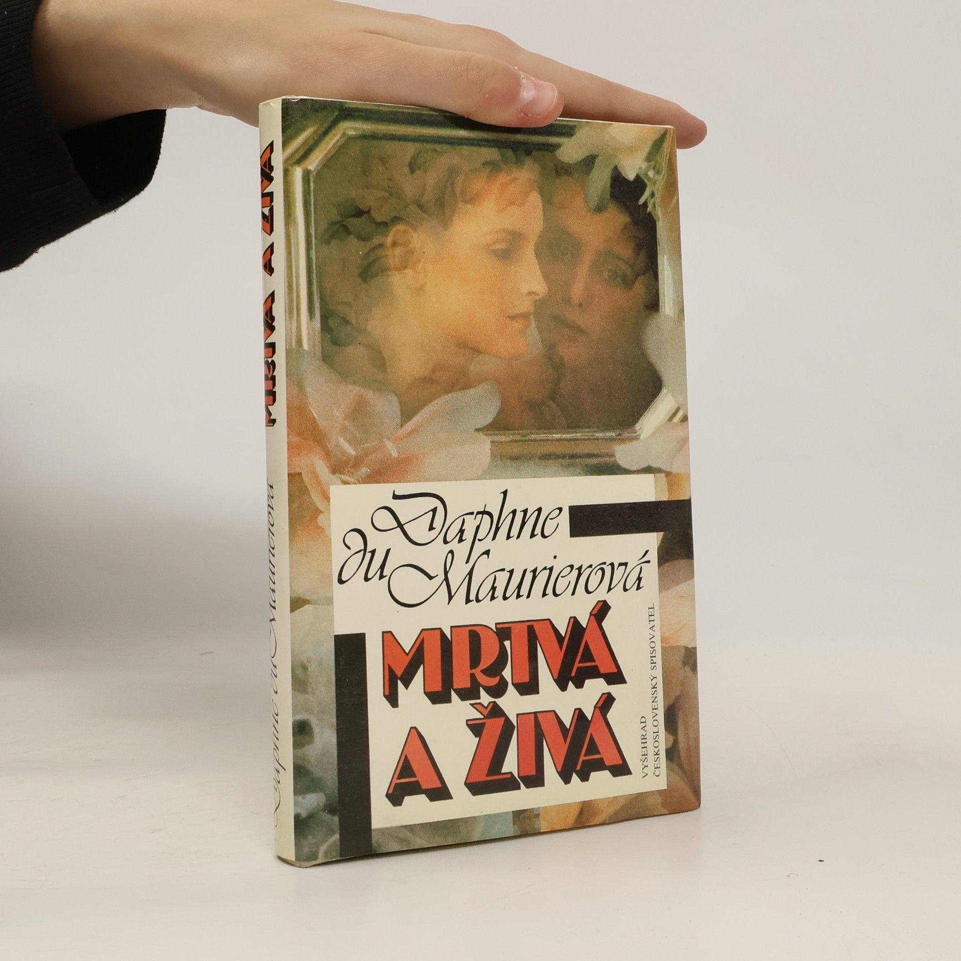 Daphne Du Maurier Mrtvá a živá