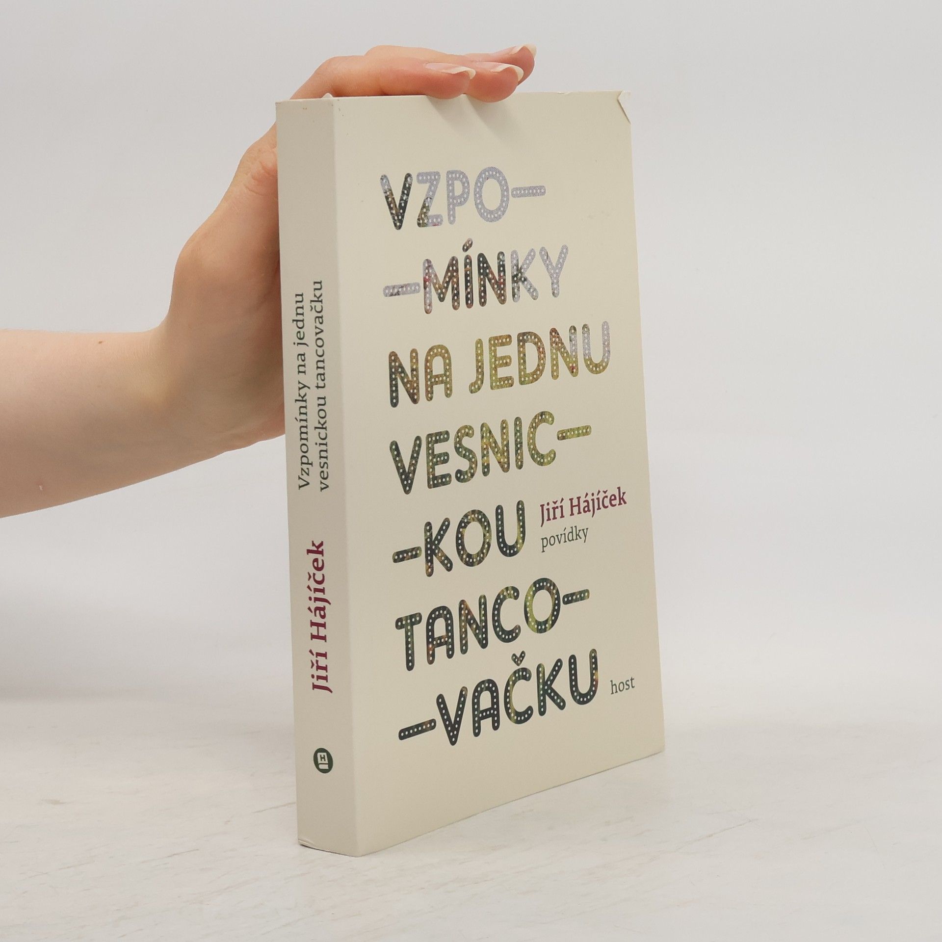 Jiří Hájíček Vzpomínky na jednu vesnickou tancovačku