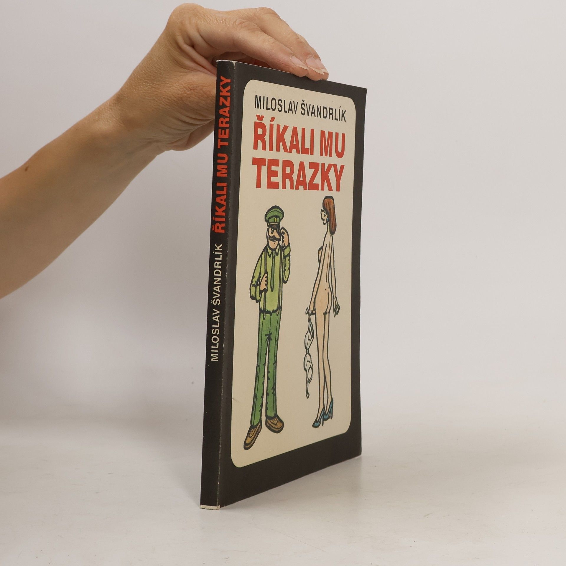 Miloslav Švandrlík Říkali mu Terazky