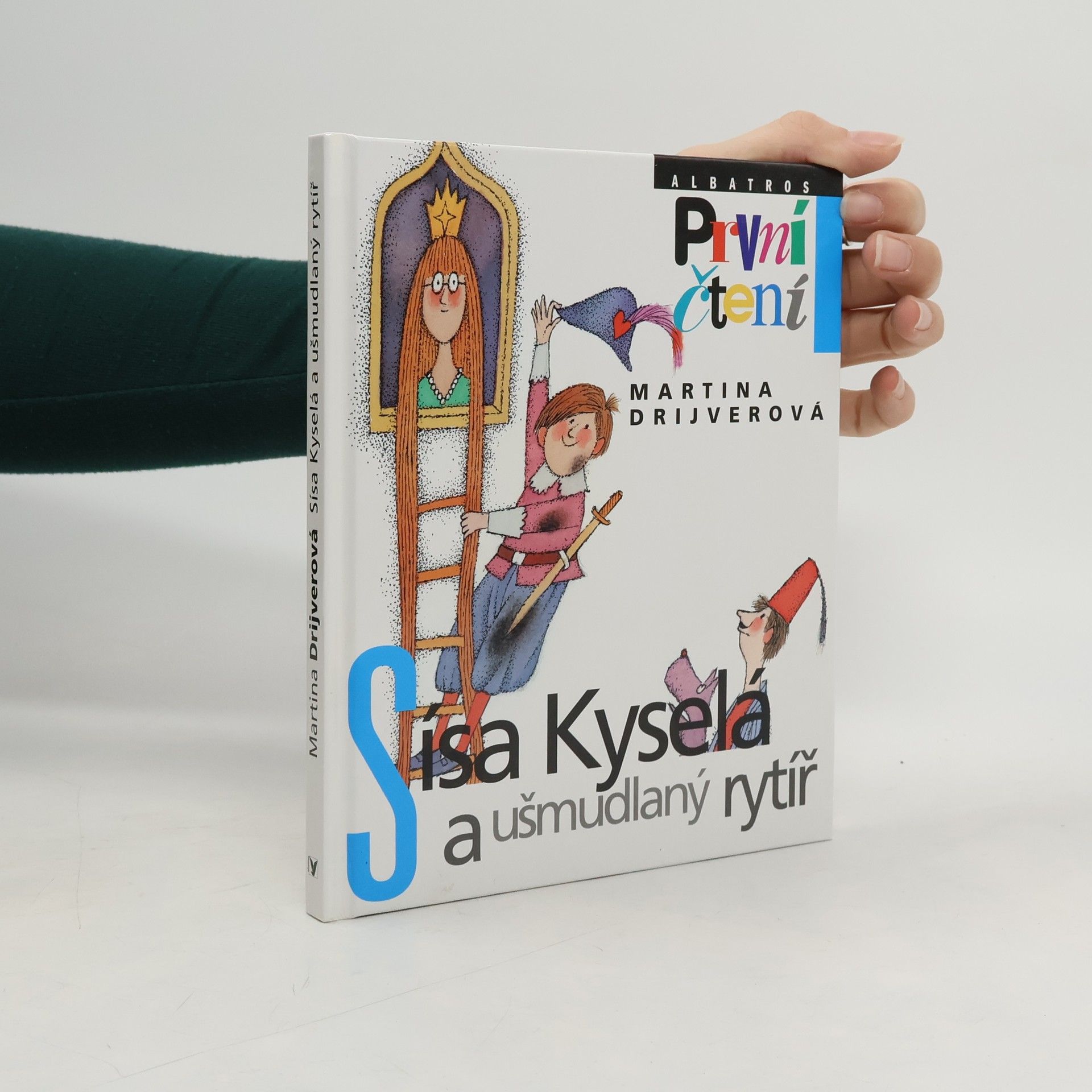 Martina Drijverová Sísa Kyselá a ušmudlaný rytíř