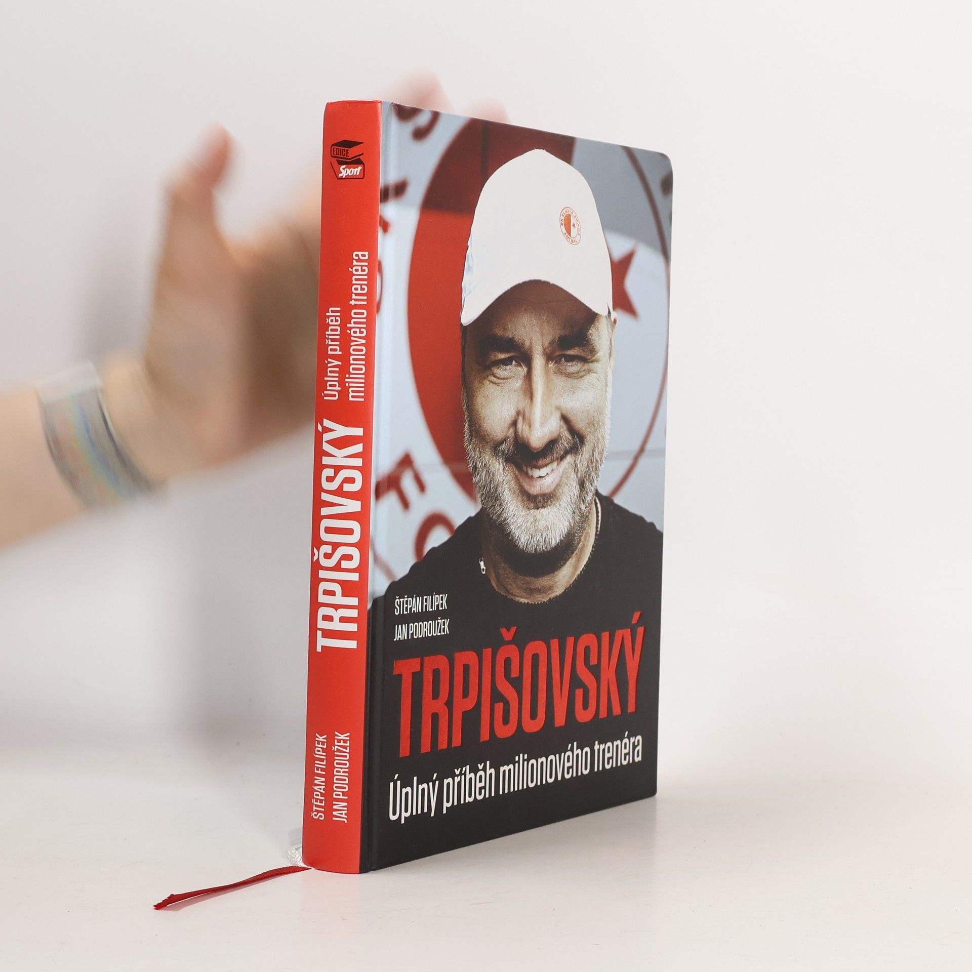 Jan Podroužek Trpišovský : úplný příběh milionového trenéra