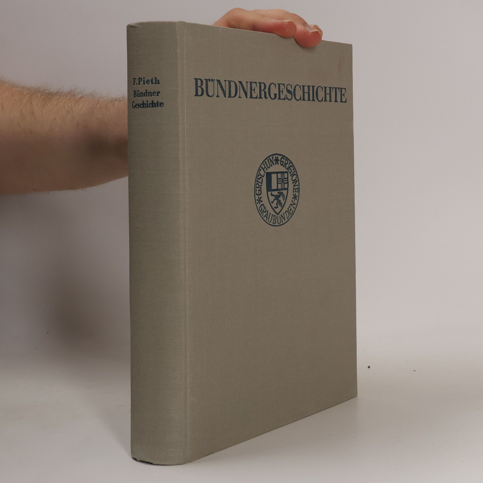 F. Pieth Bündnergeschichte