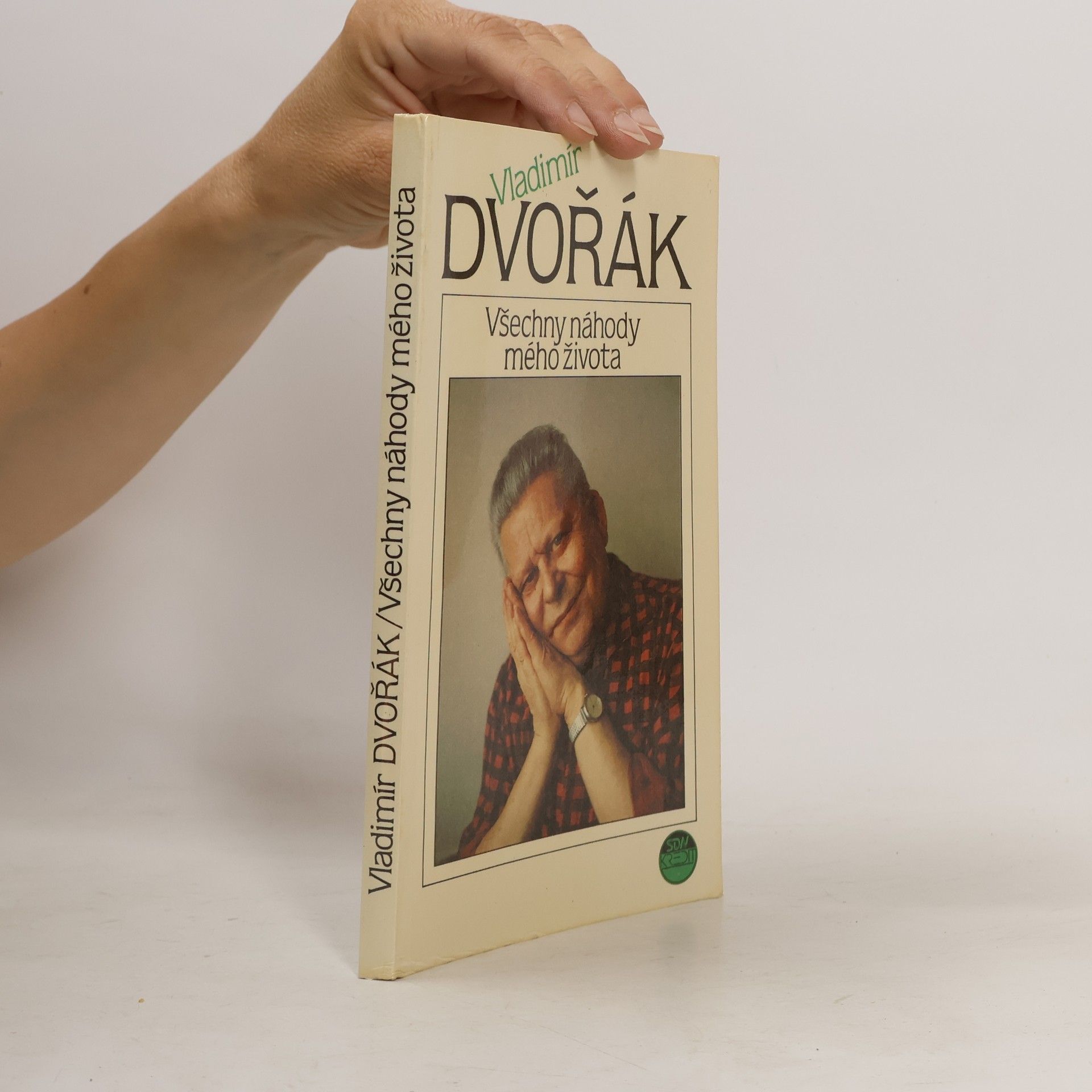 Vladimír Dvořák Všechny náhody mého života